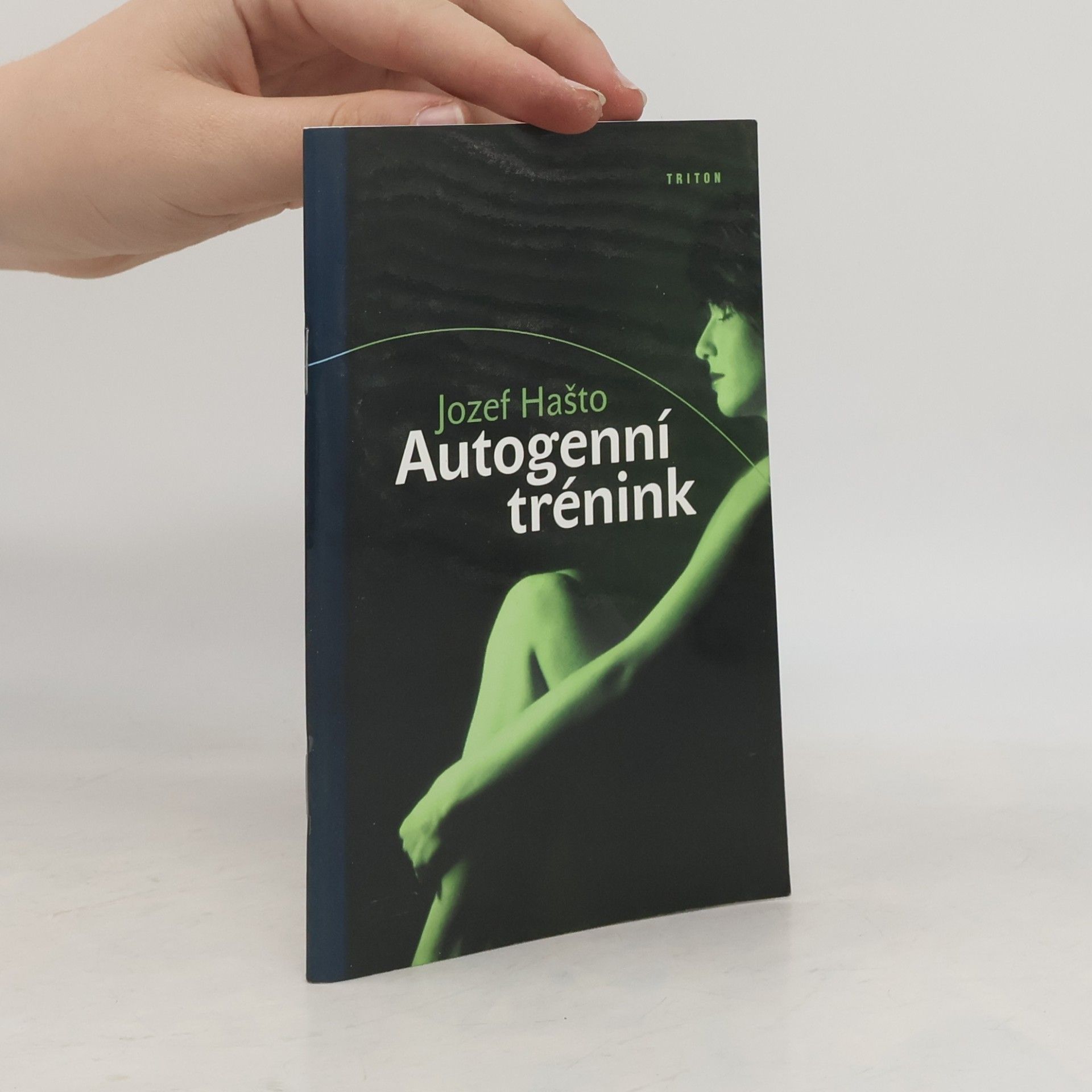 Jozef Hašto Autogenní trénink