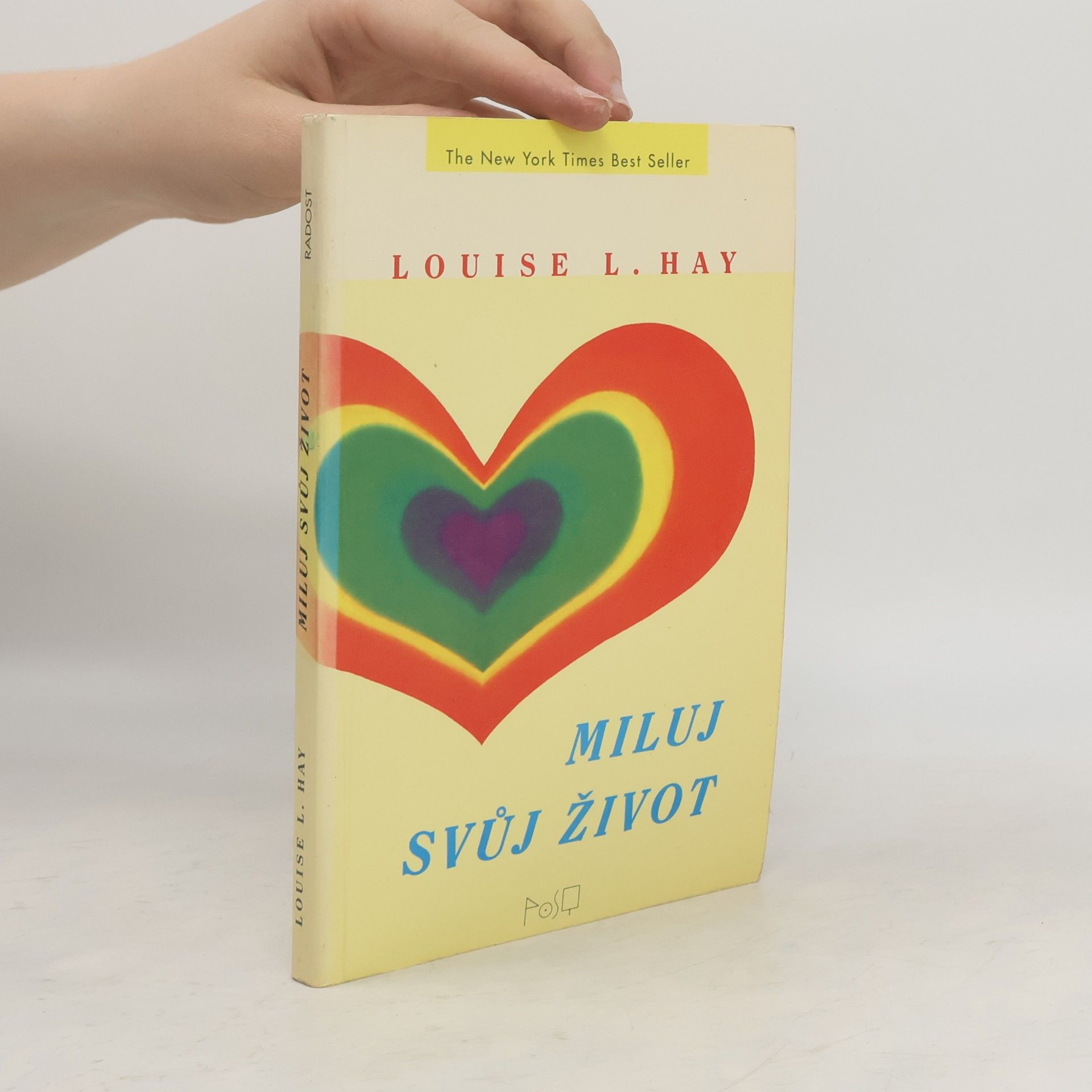 Lousie L. Hay Miluj svůj život