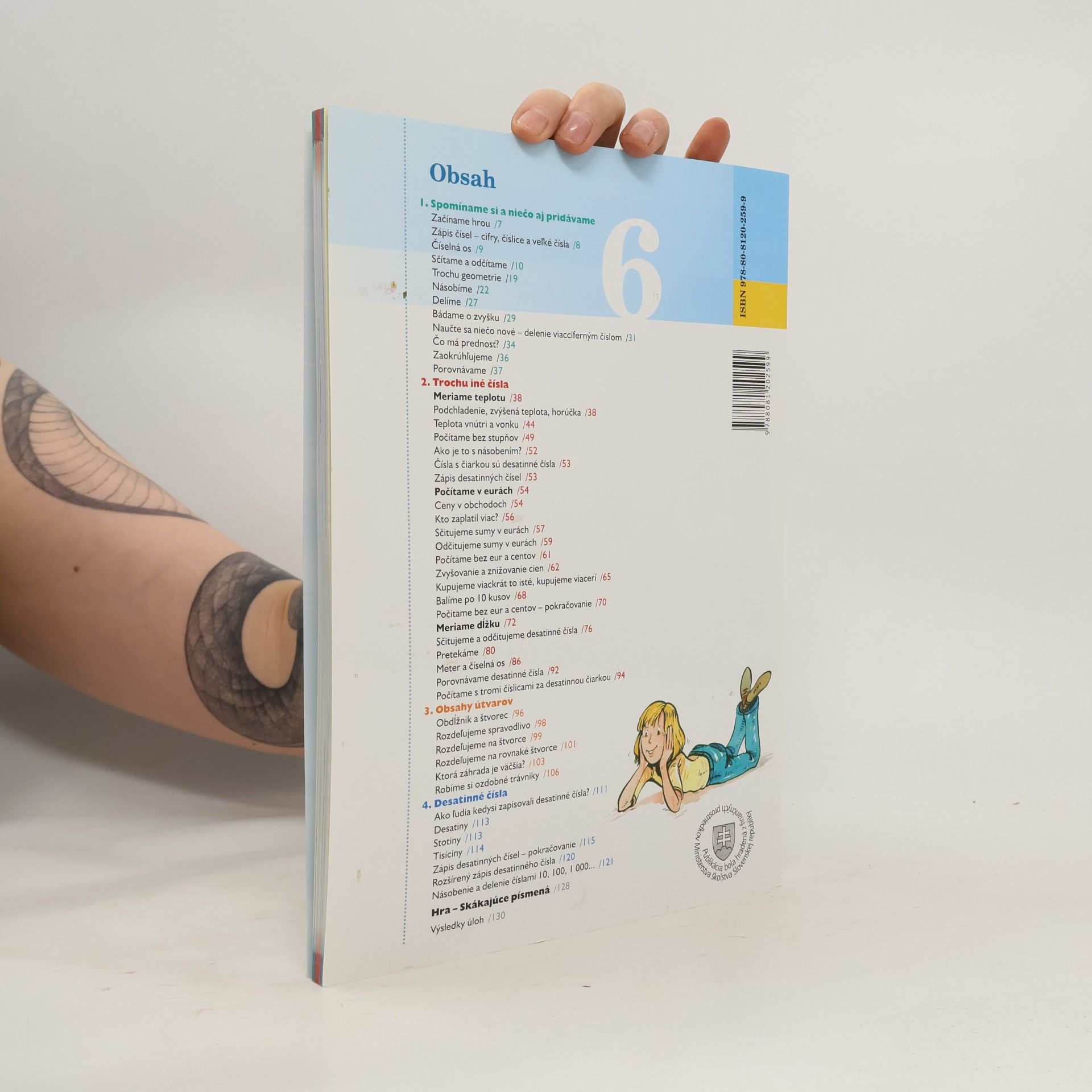 Ján Žabka Matematika pre 6. ročník základných škôl a 1. ročník gymnázií s osemročným štúdiom, 1. časť
