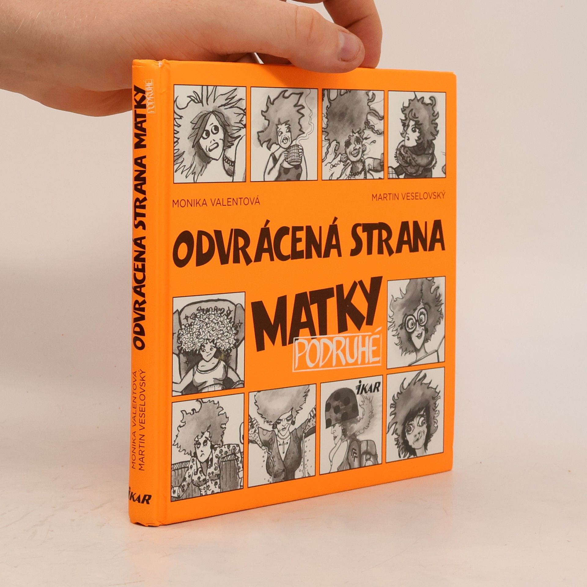 Monika Valentová Odvrácená strana matky podruhé