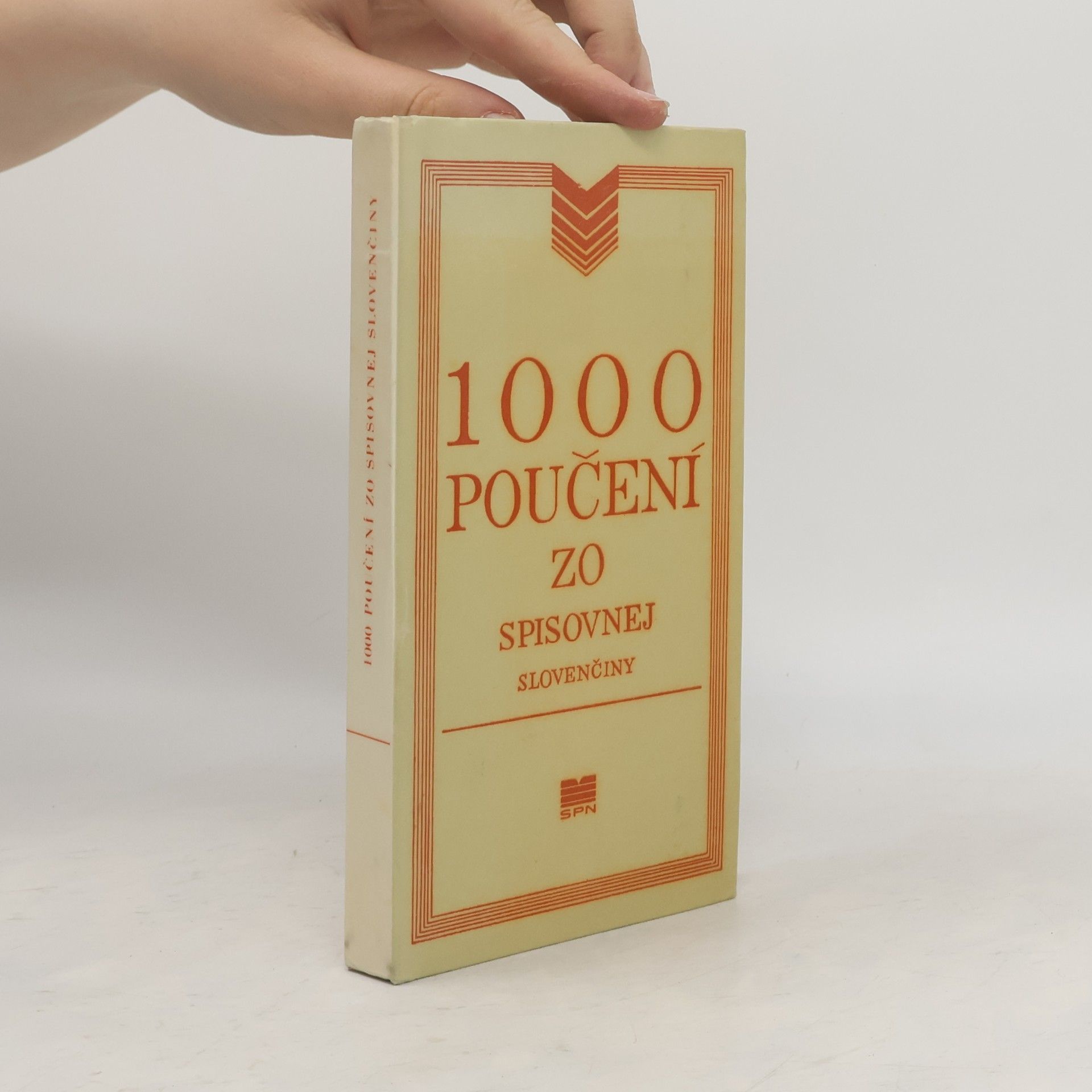 Kolektiv autorů 1000 poučení zo spisovnej slovenčiny