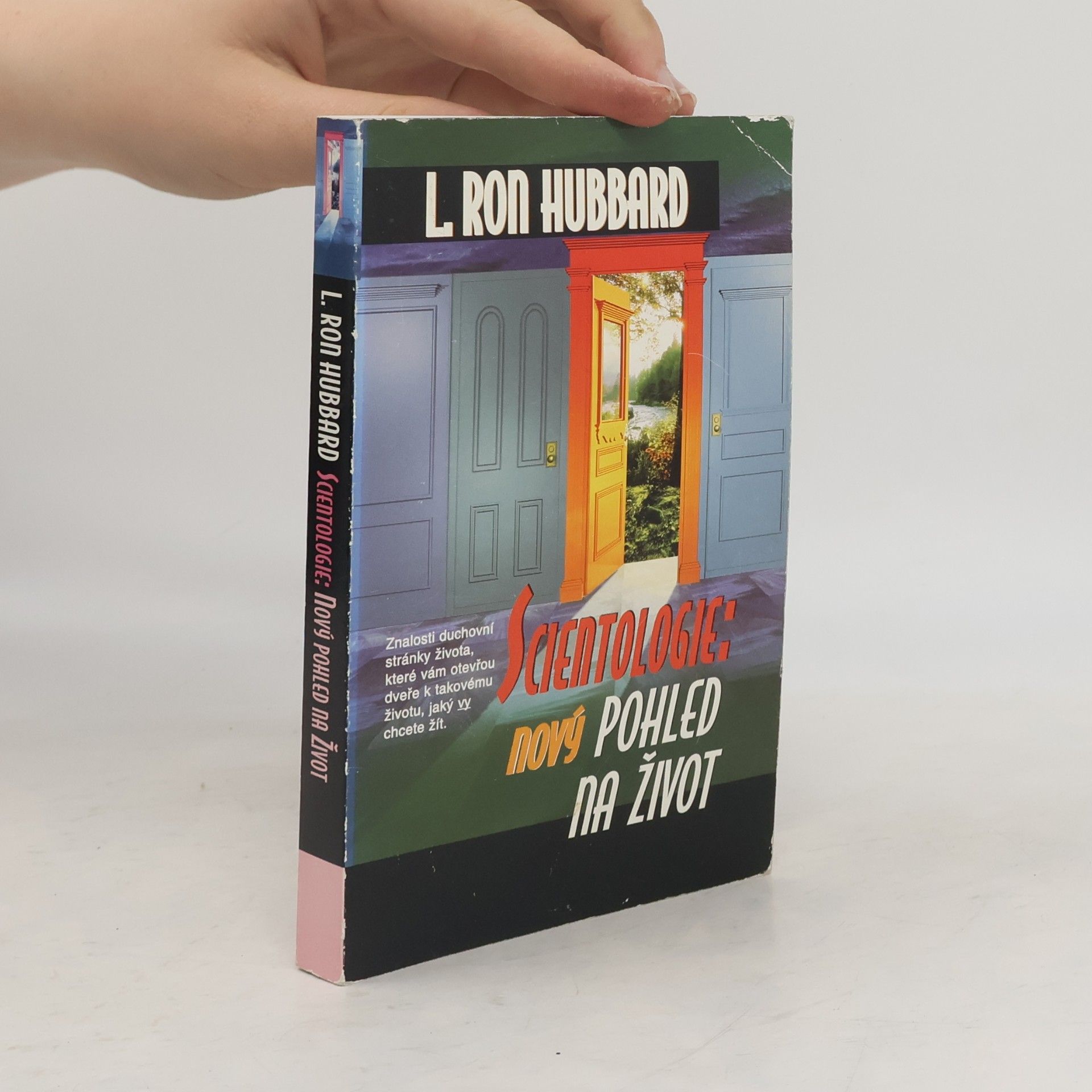 Lafayette Ronald Hubbard Scientologie: Nový pohled na život