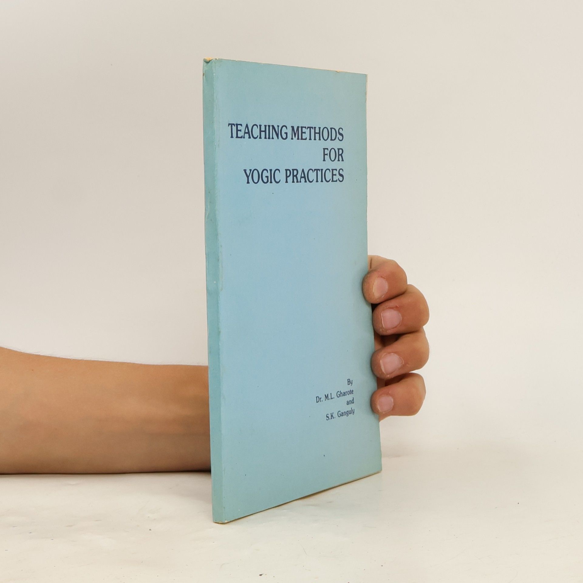 S.K. Ganguly Teaching Methods for Yogic Practices