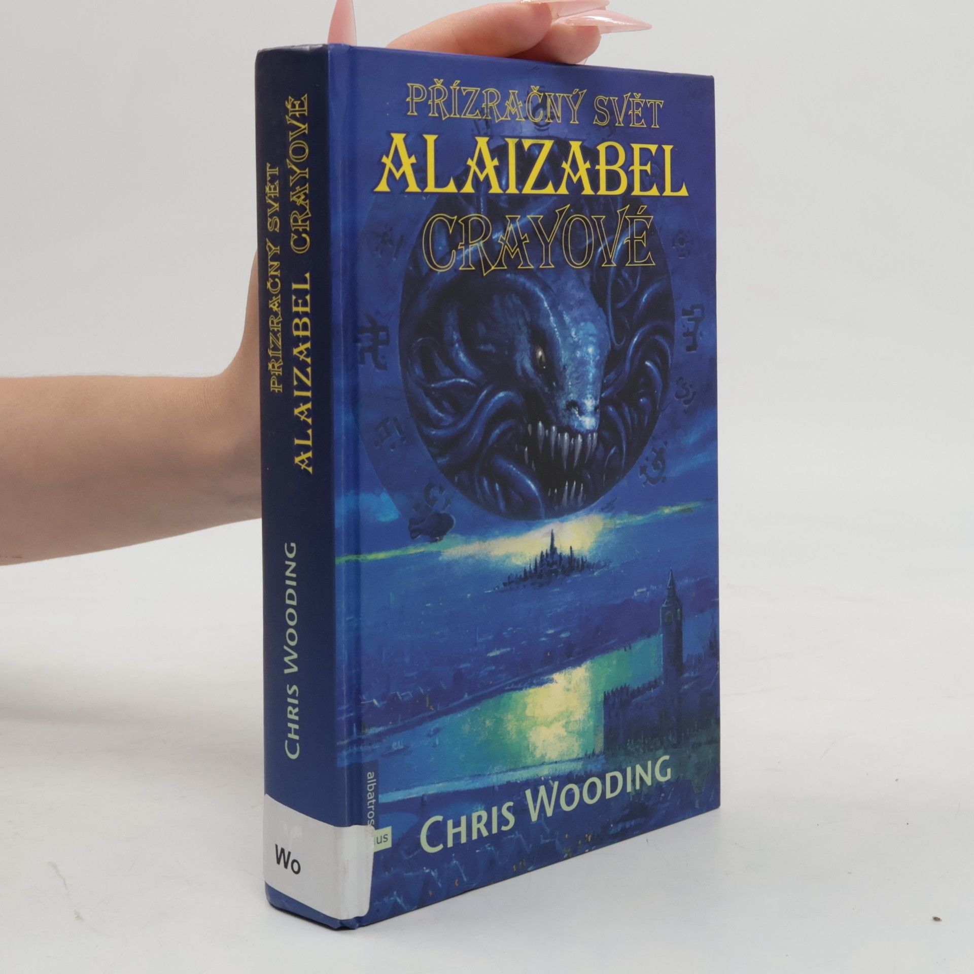 Chris Wooding Přízračný svět Alaizabel Crayové