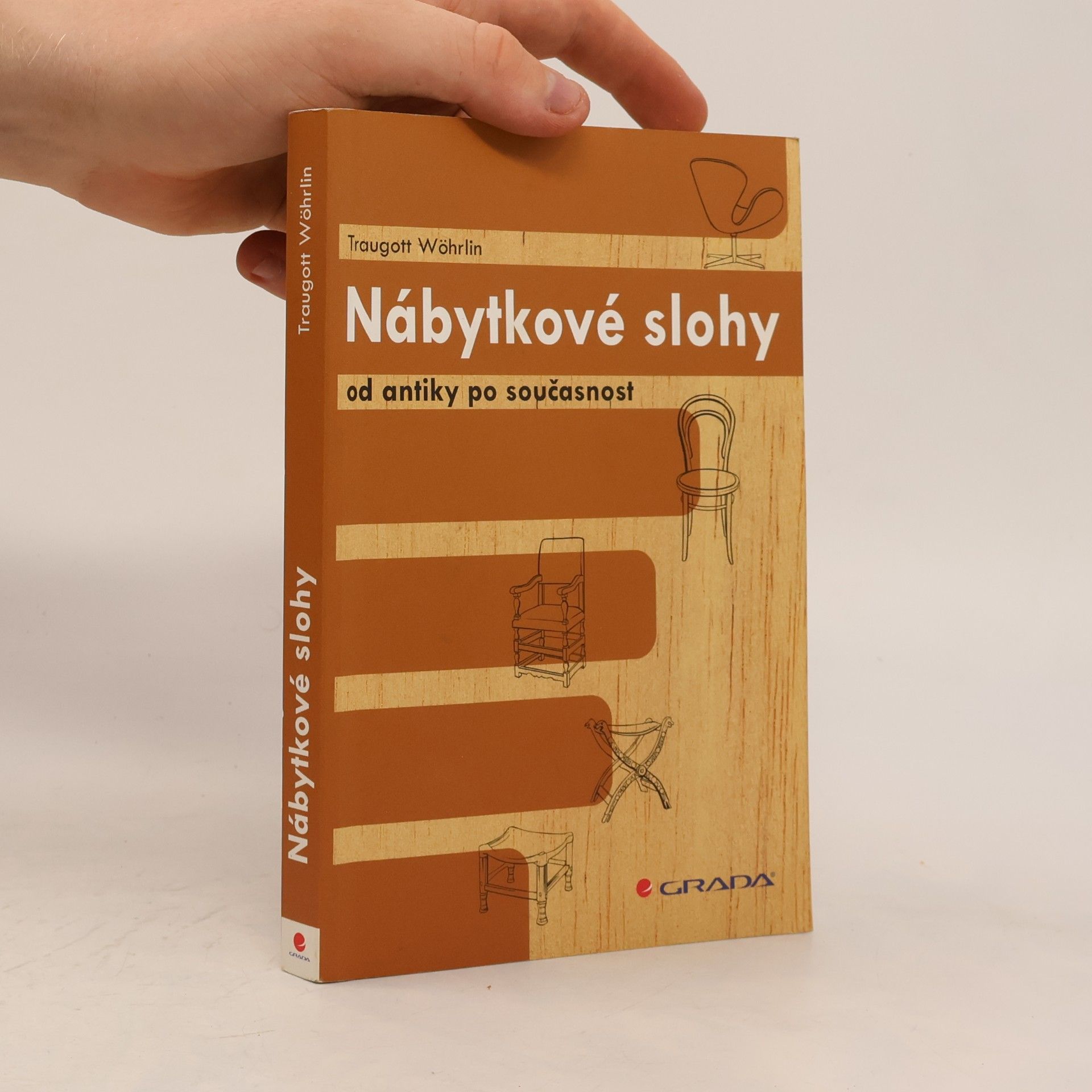 Traugott Wöhrlin Nábytkové slohy od antiky po současnost