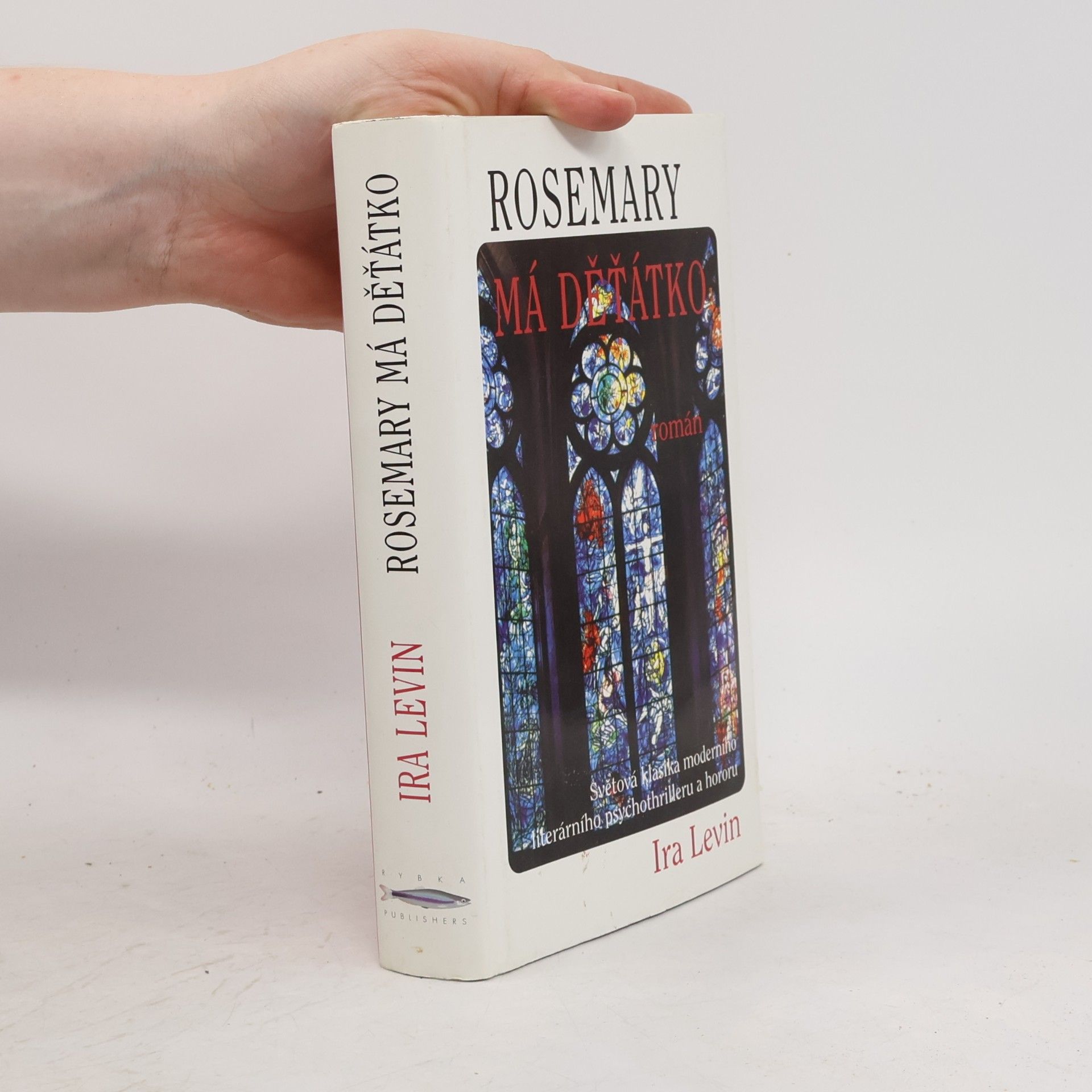 Ira Levin Rosemary má děťátko