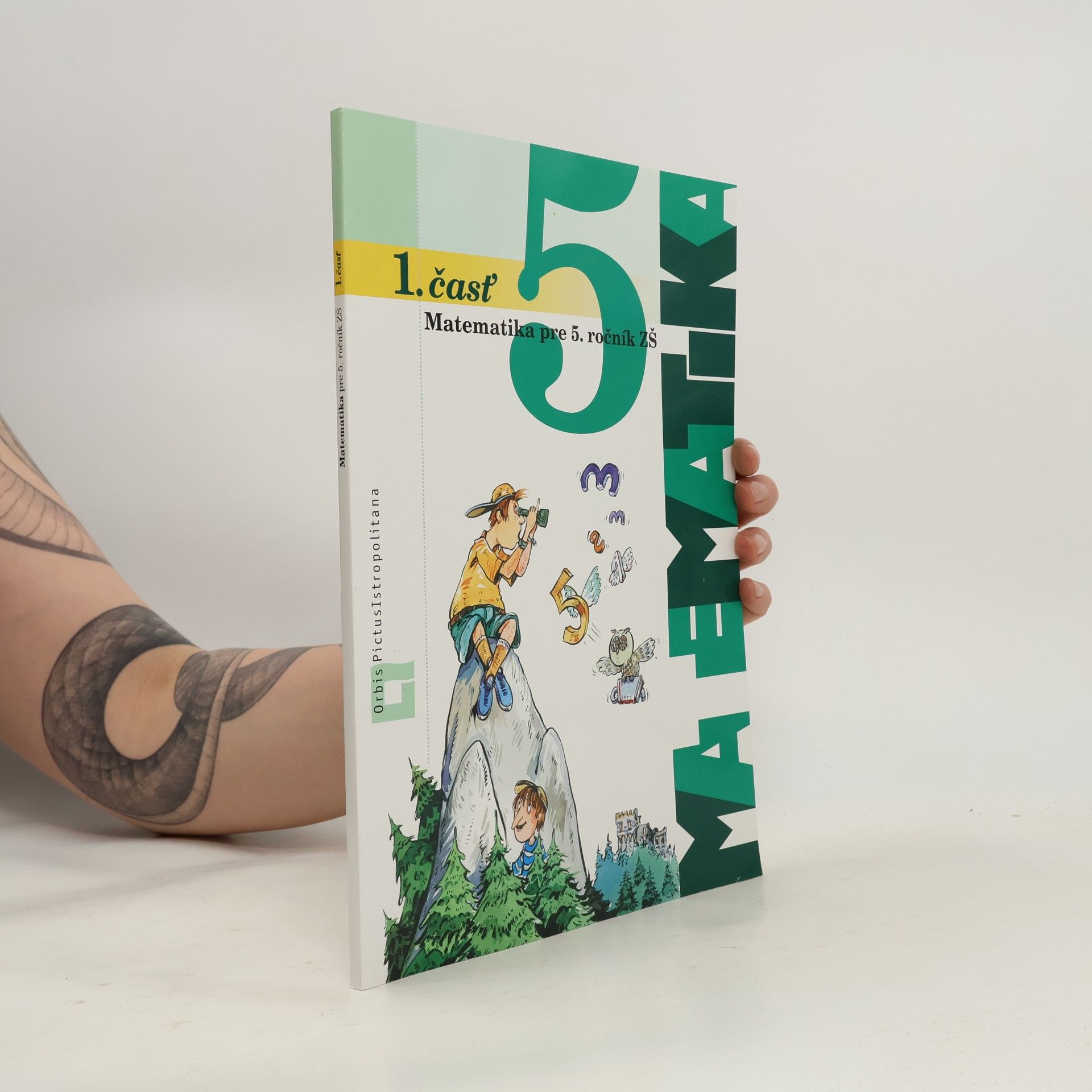 Autorenkollektiv Matematika pre 5. ročník ZŠ. 1. časť