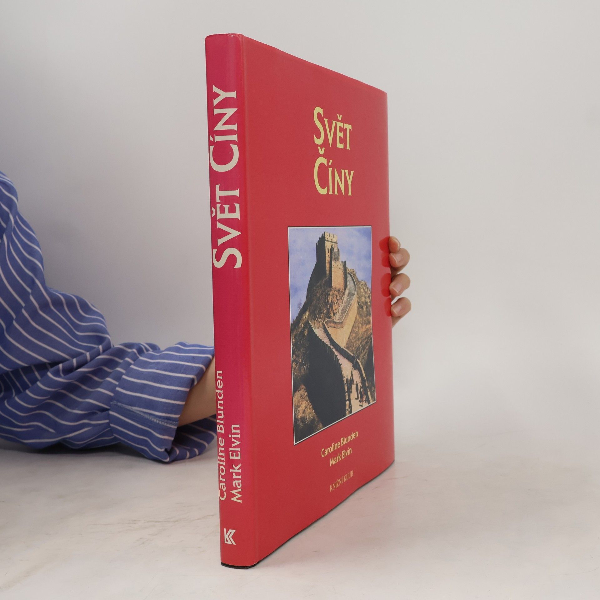 Caroline Blunden Svět Číny: Kulturní atlas