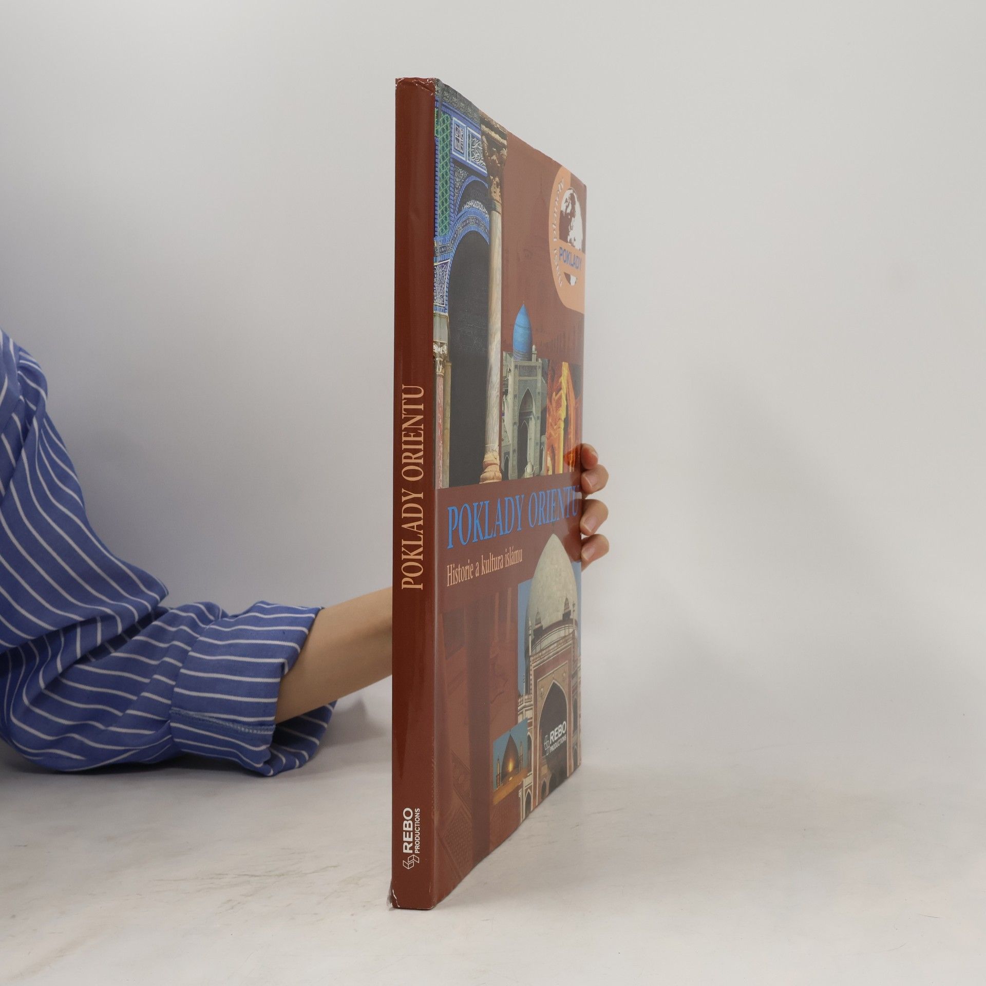 Autorenkollektiv Poklady Orientu - Historie a kultura islámu