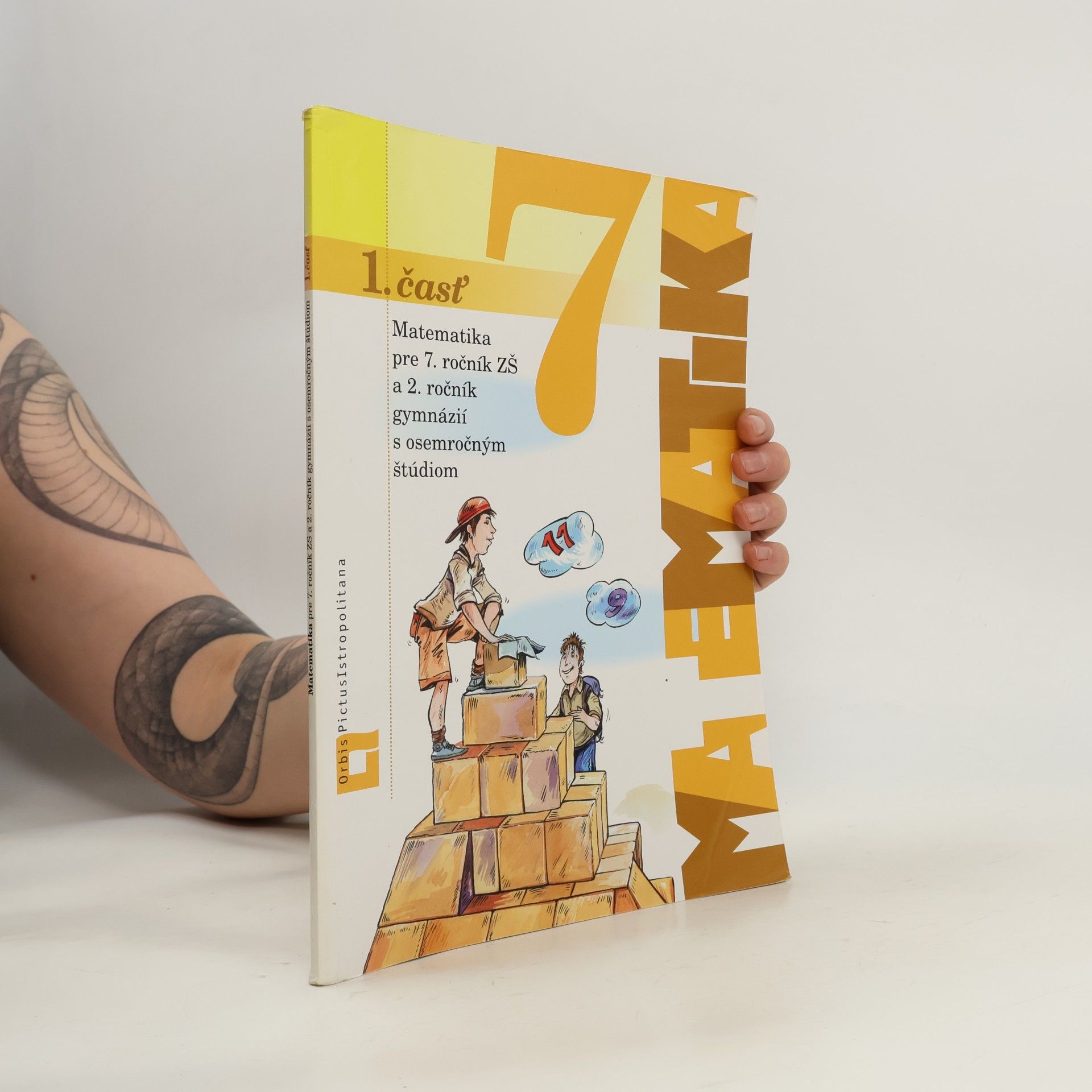 Ján Žabka Matematika pre 7. ročník ZŠ a 2. ročník gymnázií s osemročným štúdiom - 1. časť