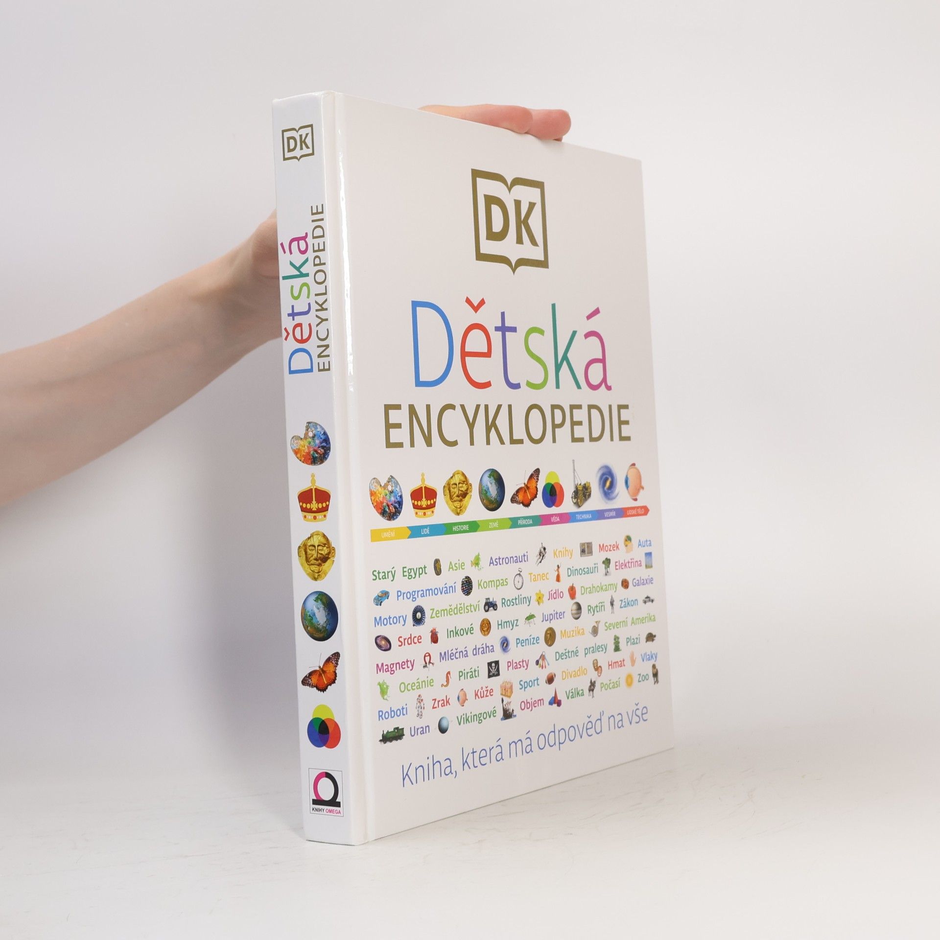 Autorenkollektiv Dětská encyklopedie - kniha, která má odpověď na vše