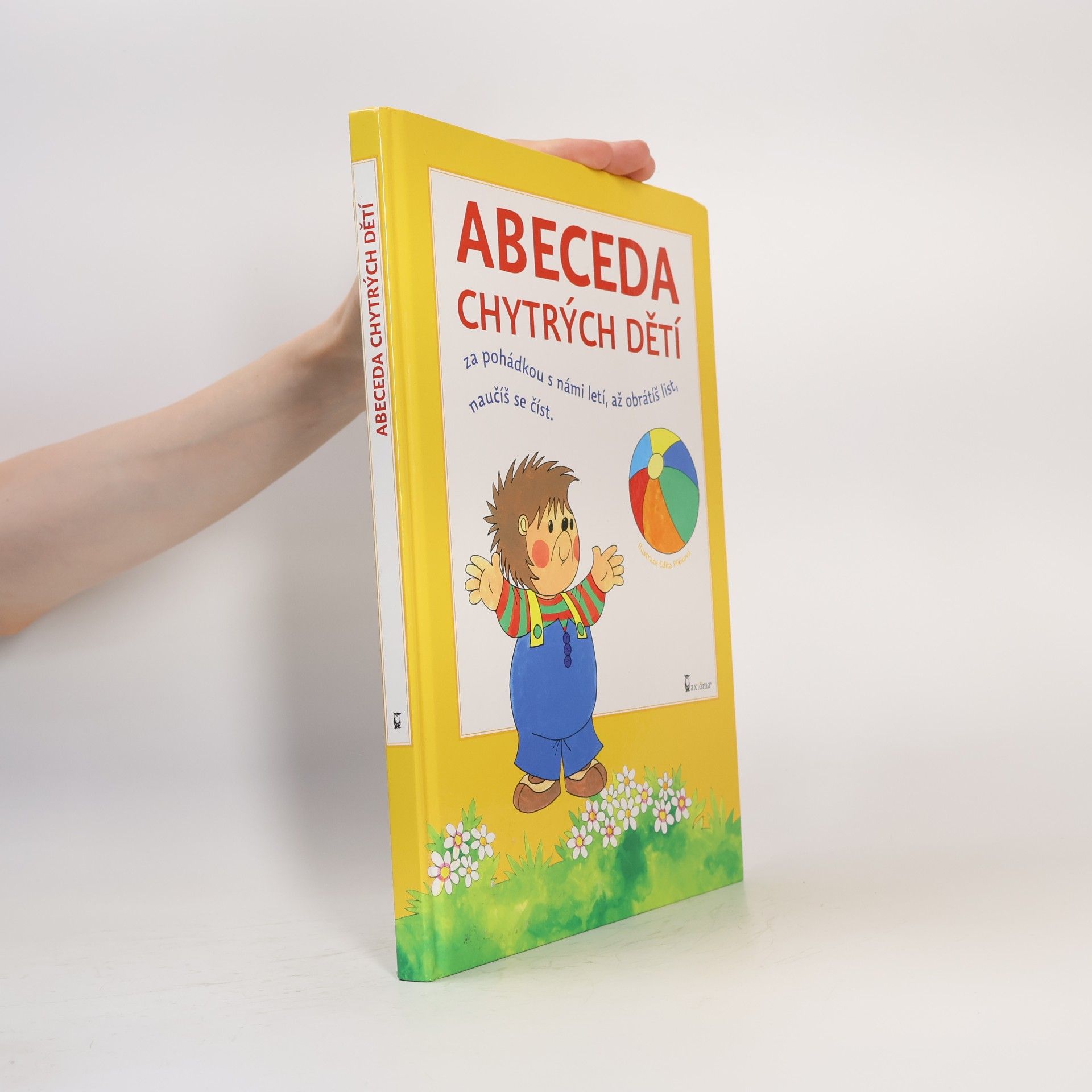 Plicková Edita Abeceda chytrých dětí : za pohádkou s námi letí, až obrátíš list, naučíš se číst
