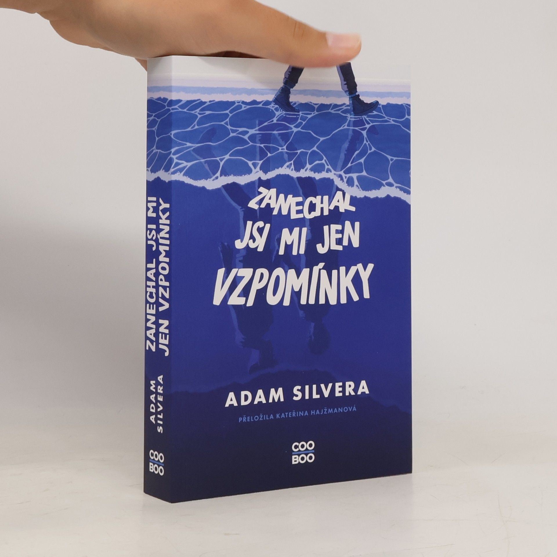 Adam Silvera Zanechal jsi mi jen vzpomínky