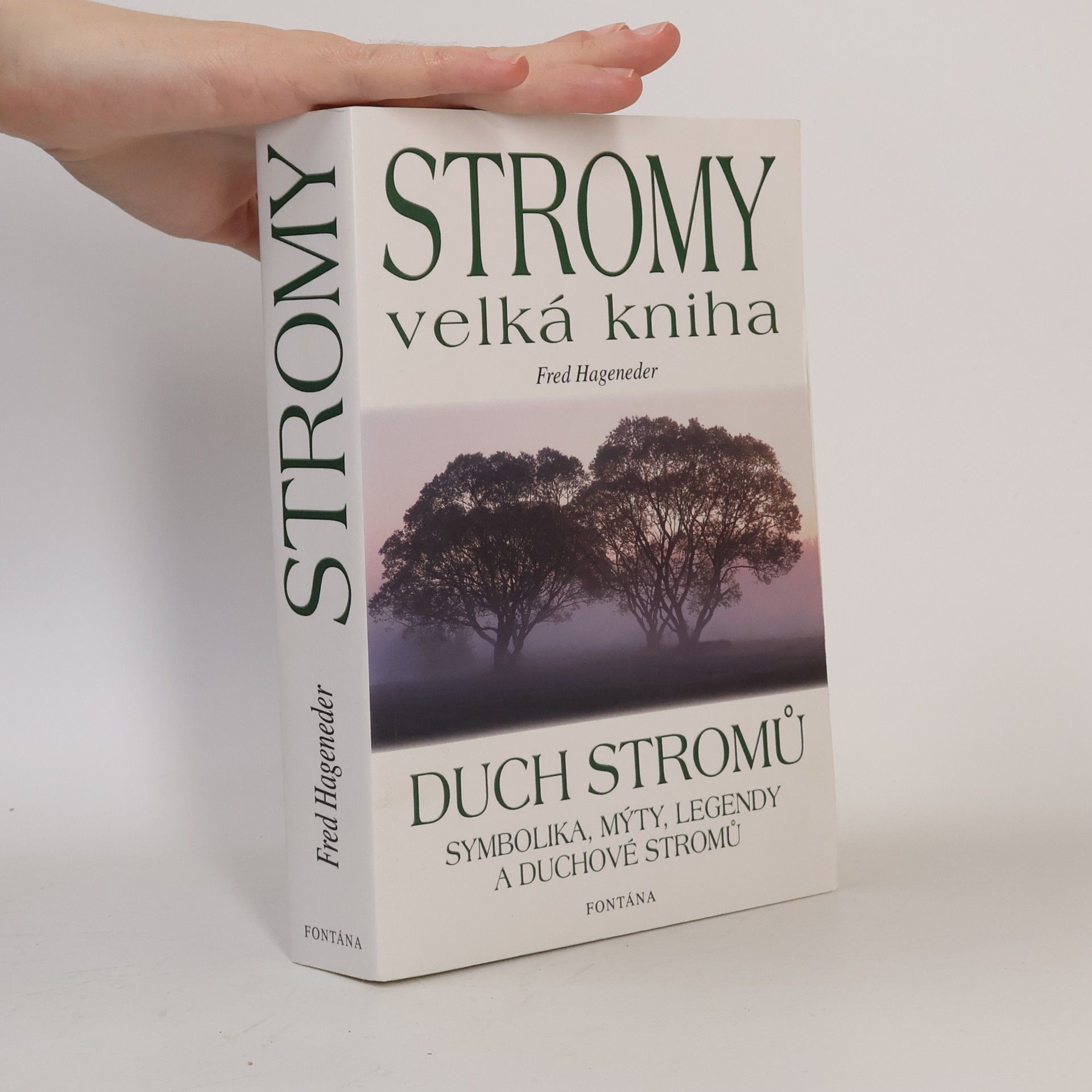 Fred Hageneder Stromy. Velká kniha