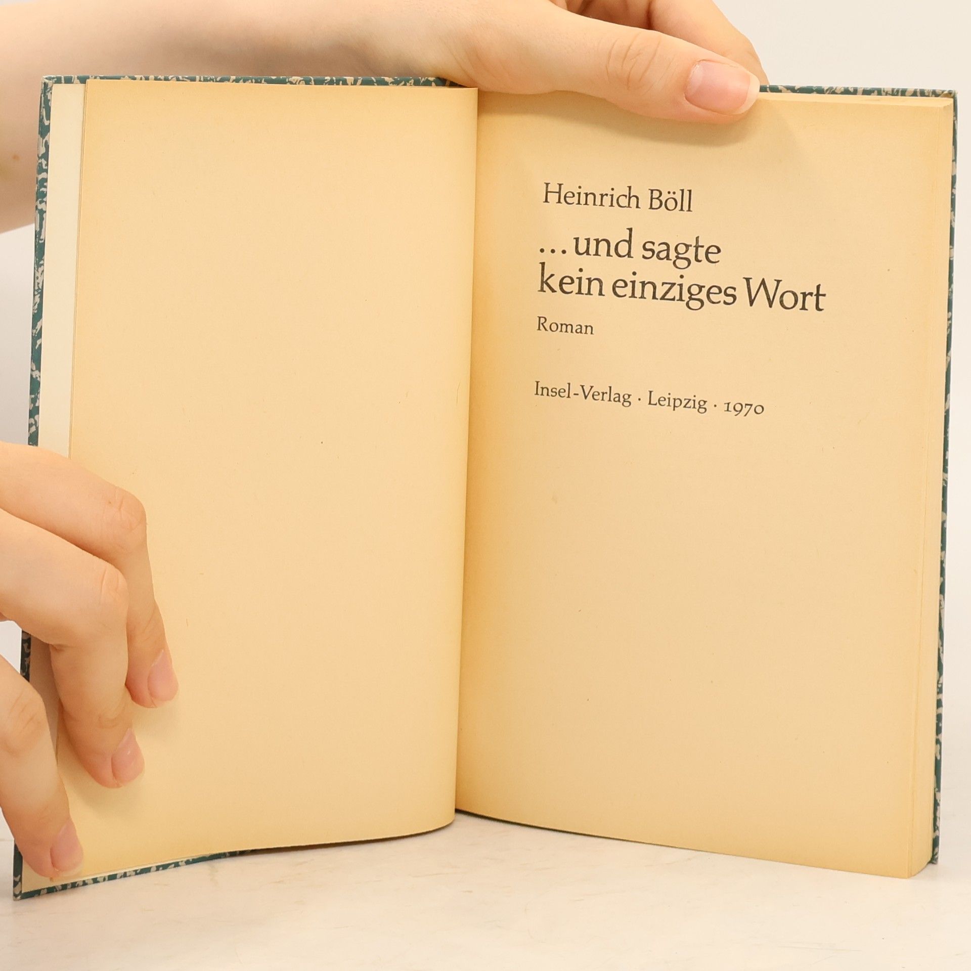 Heinrich Böll Und sagte kein einziges Wort