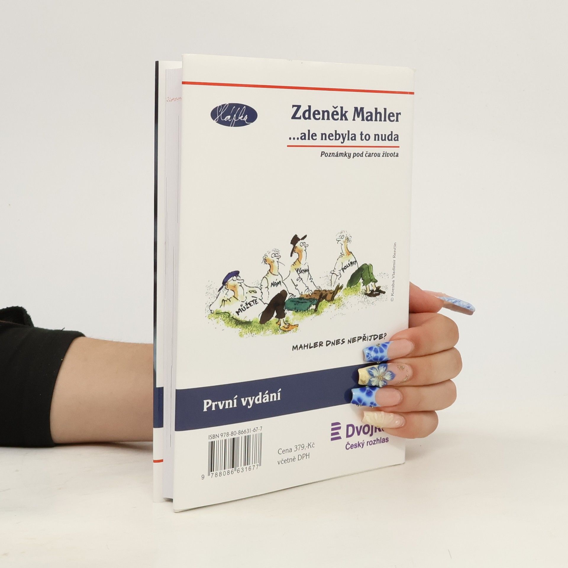 Zdeněk Mahler ...ale nebyla to nuda