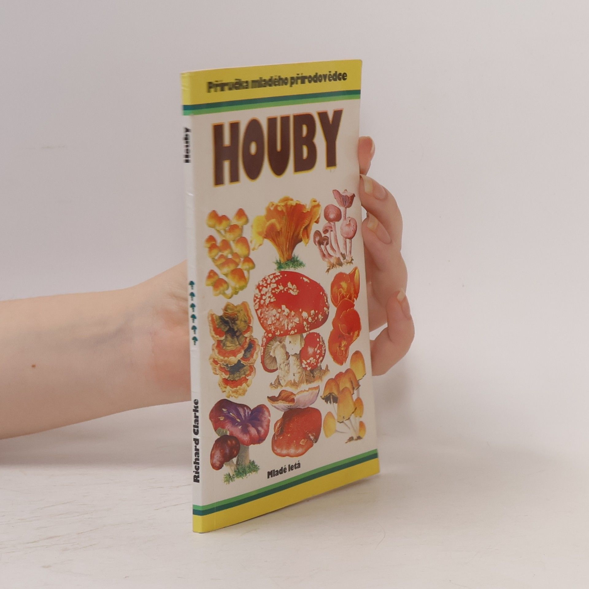 Richard A. Clarke Jedlé houby a houby ostatní