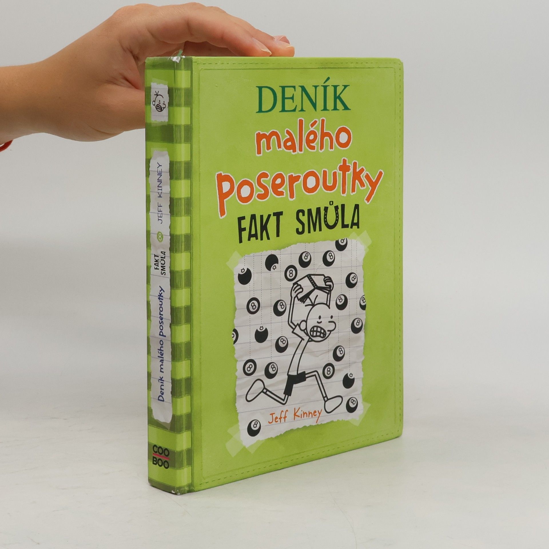 Jeff Kinney Deník malého poseroutky 8. Fakt smůla