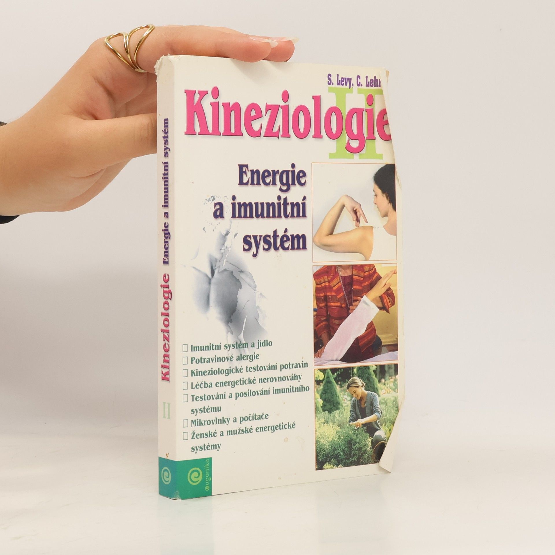 Carol Lehr Kineziologie II. Energie a imunitní systém