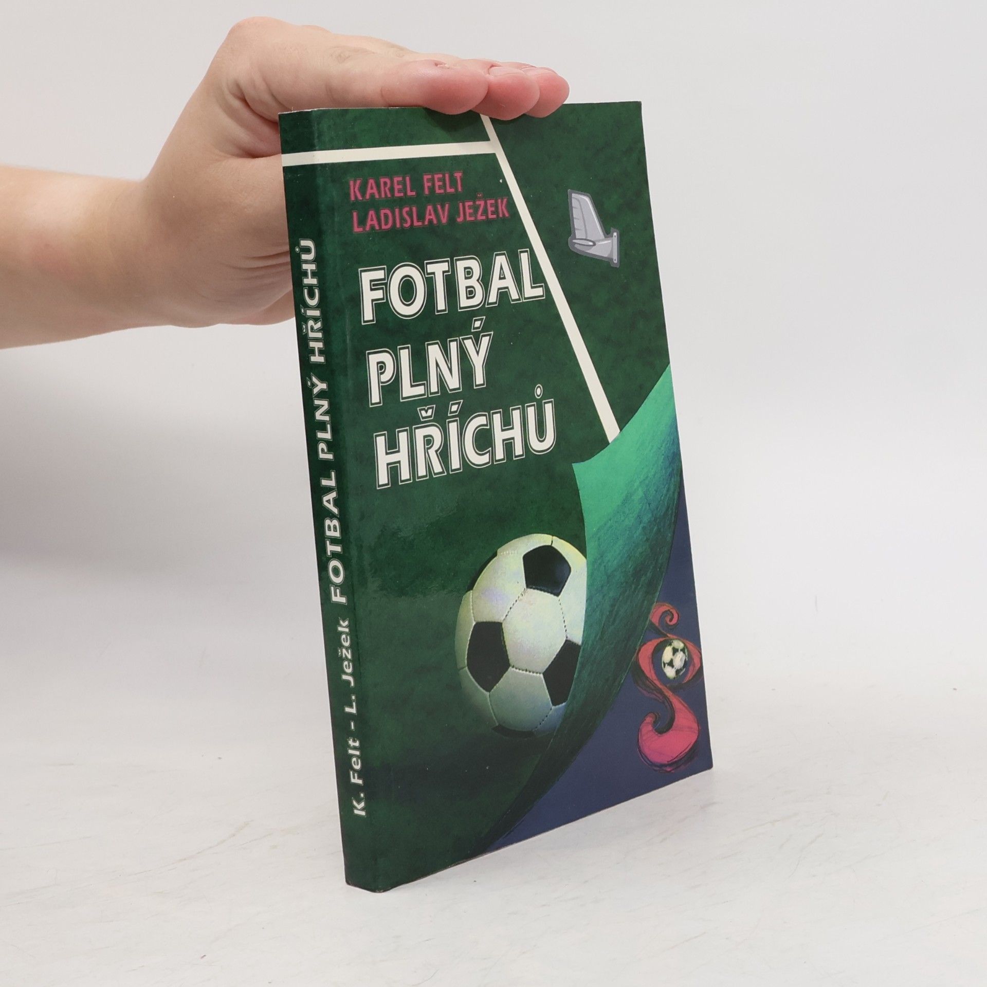 Fotbal plný hříchů