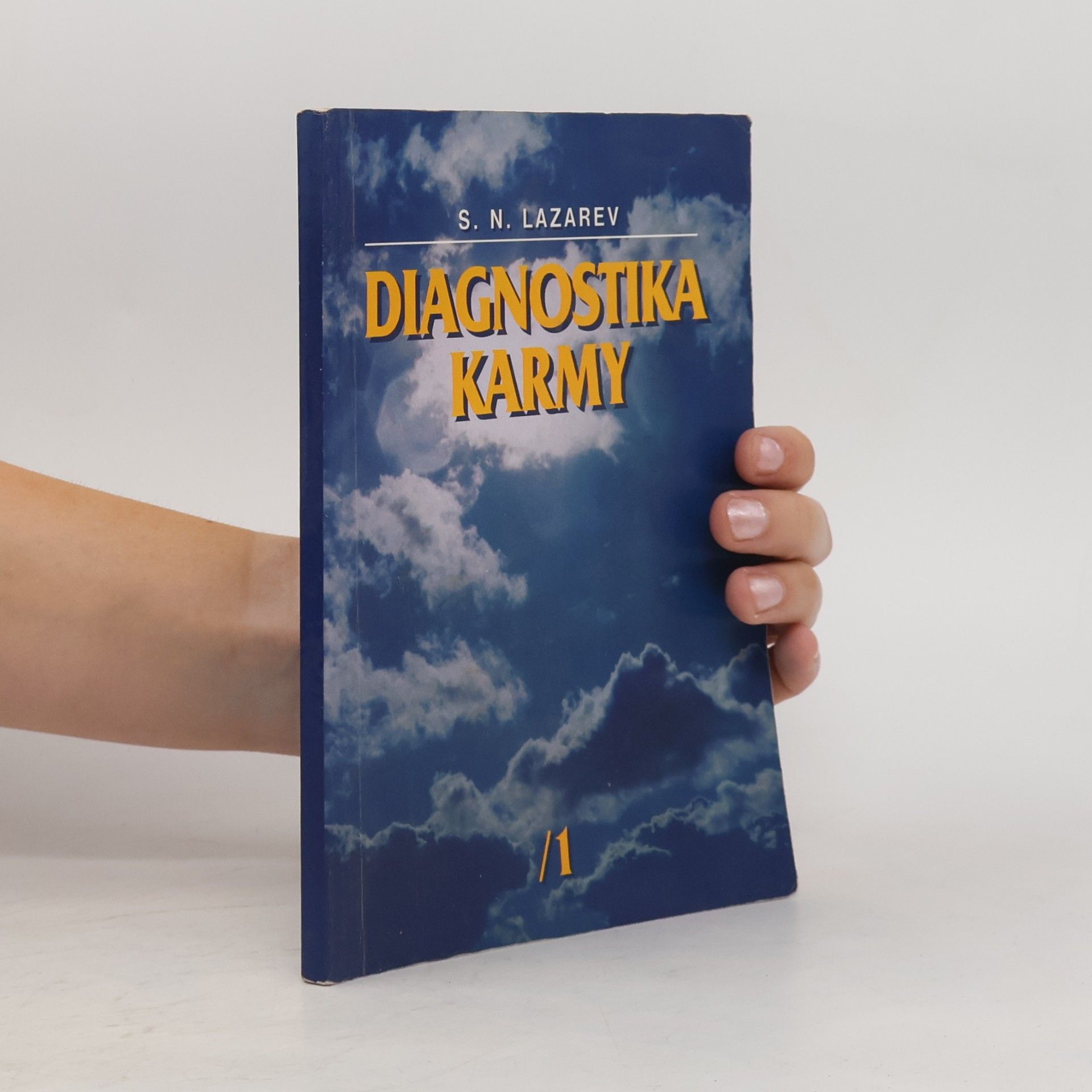 Sergej Nikolajevič Lazarev Diagnostika karmy 1 - Systém samoregulácie poľa