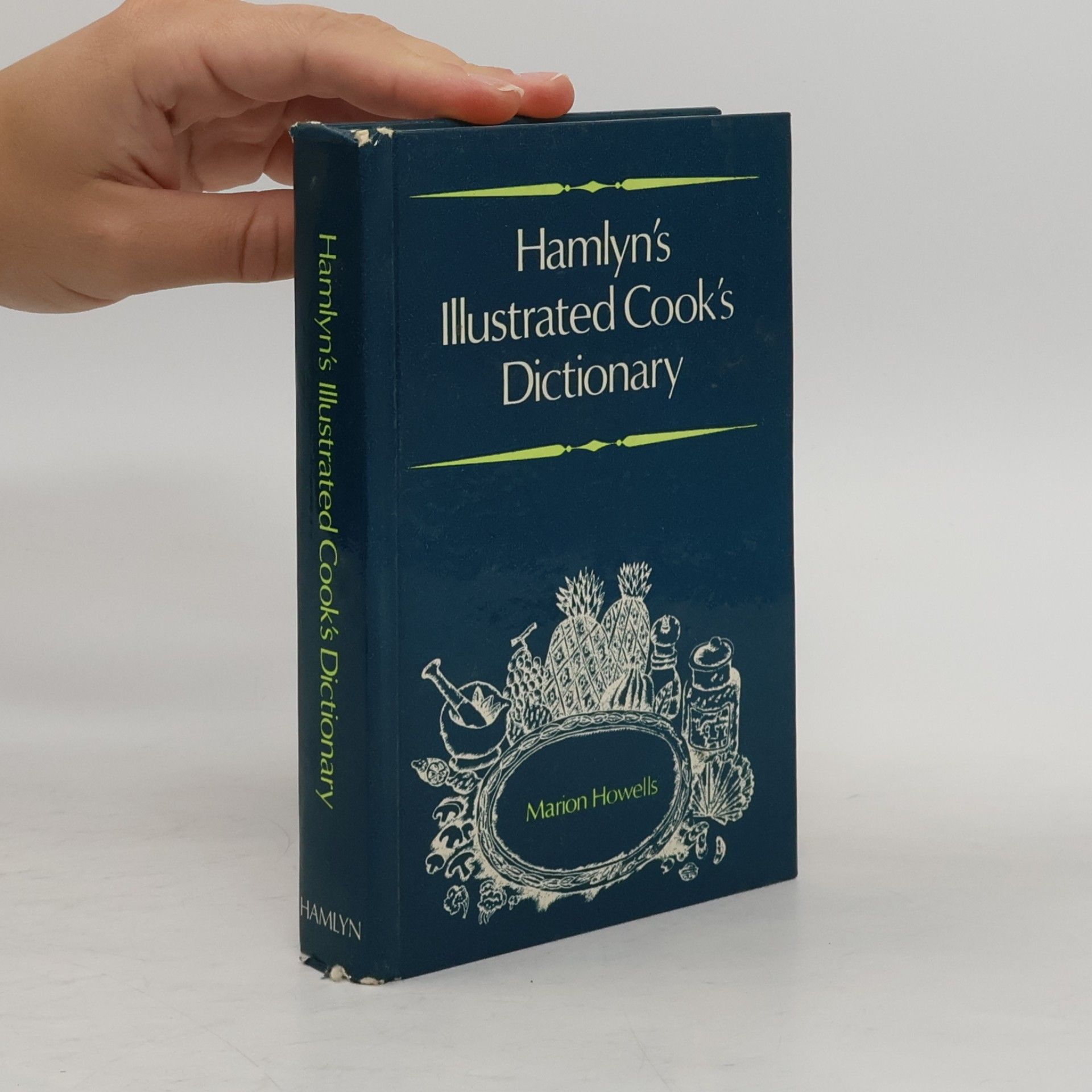 Marion Howells Hamlyn´s Illustrated Cook´s Dictionary