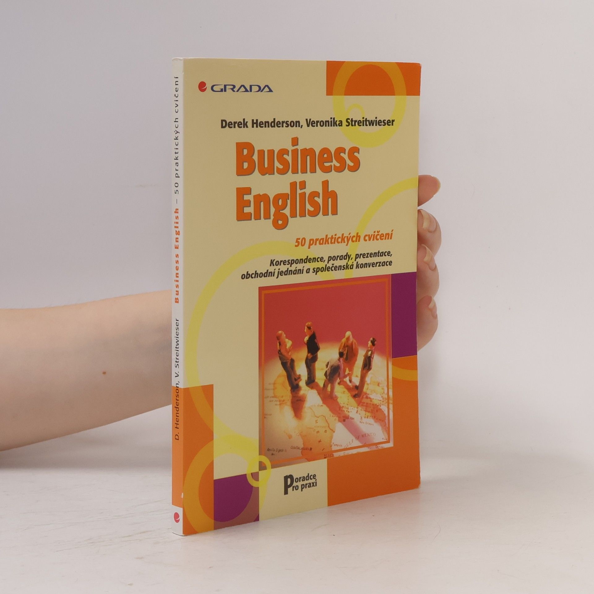 Veronika Streitwieser Business English : 50 praktických cvičení