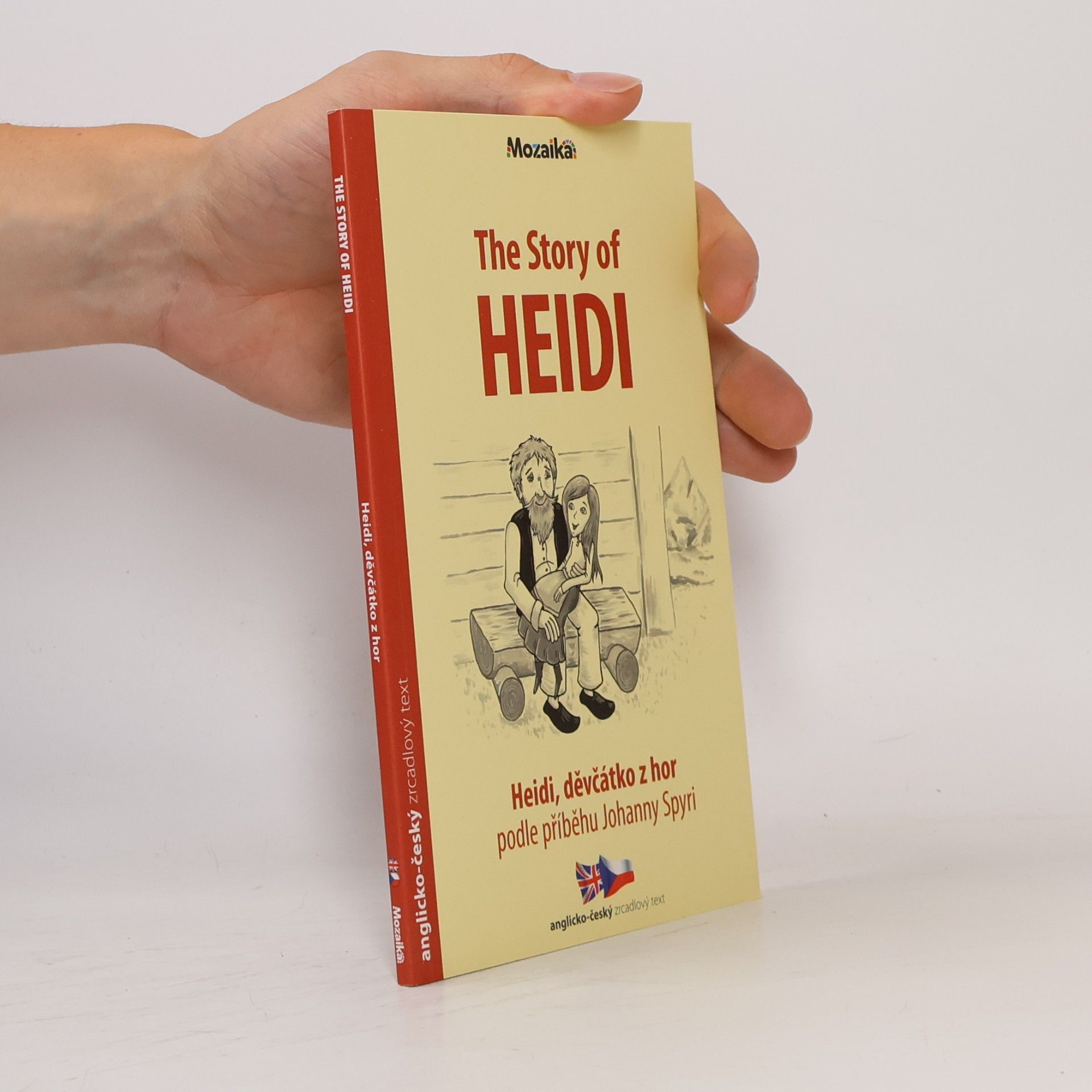 Kolektiv autorů The Story of Heidi. Heidi, děvčátko z hor A1-A2