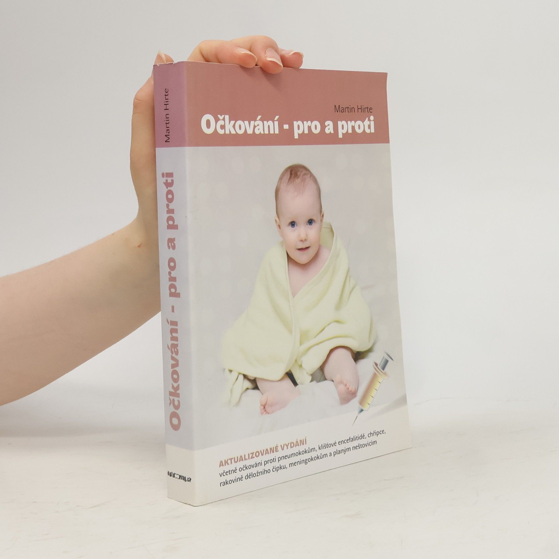 Martin Hirte Očkování - pro a proti