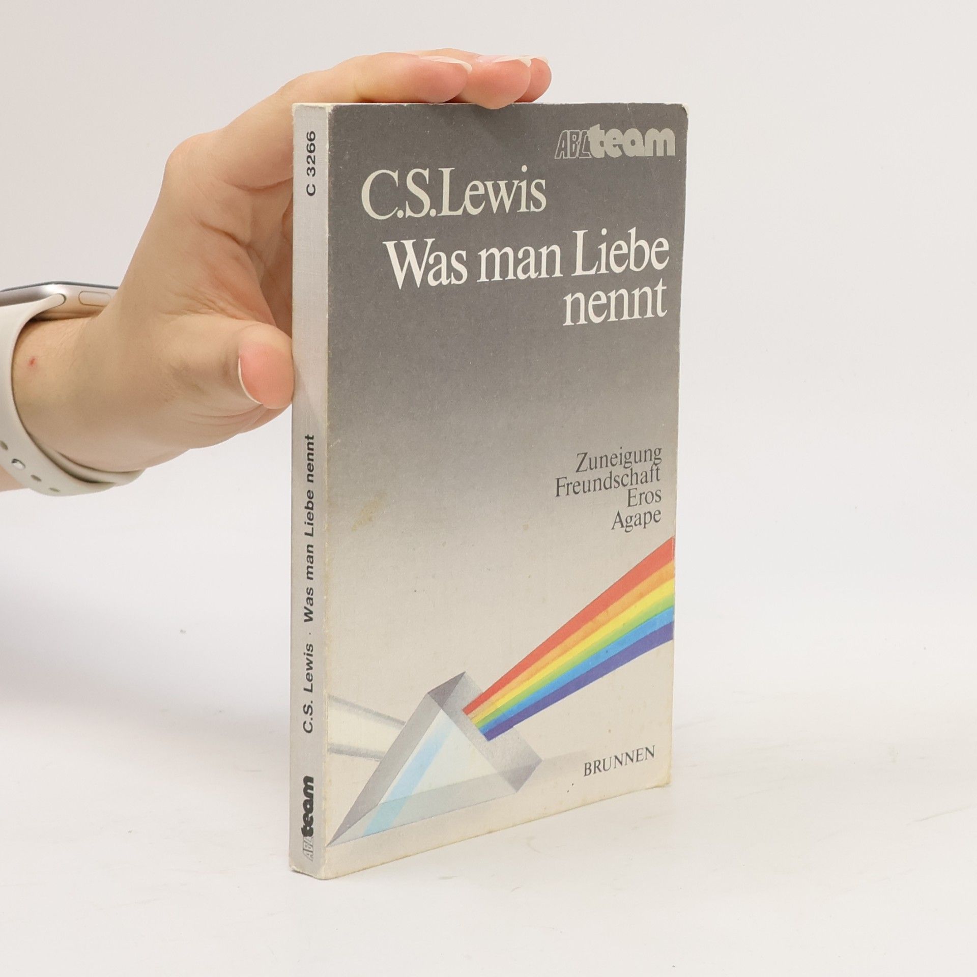 Clive Staples Lewis Was man Liebe nennt