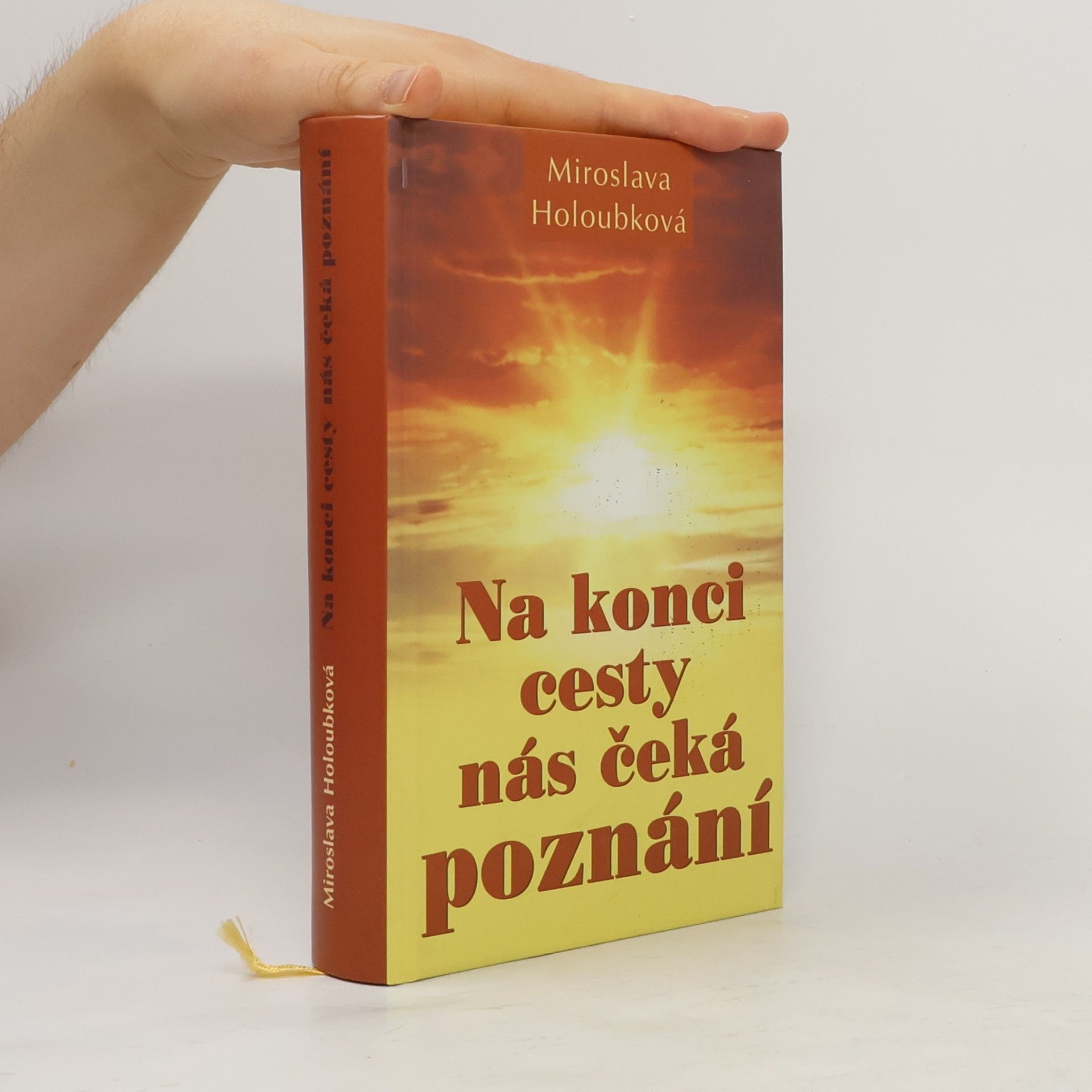 Miroslava Holoubková Na konci cesty nás čeká poznání