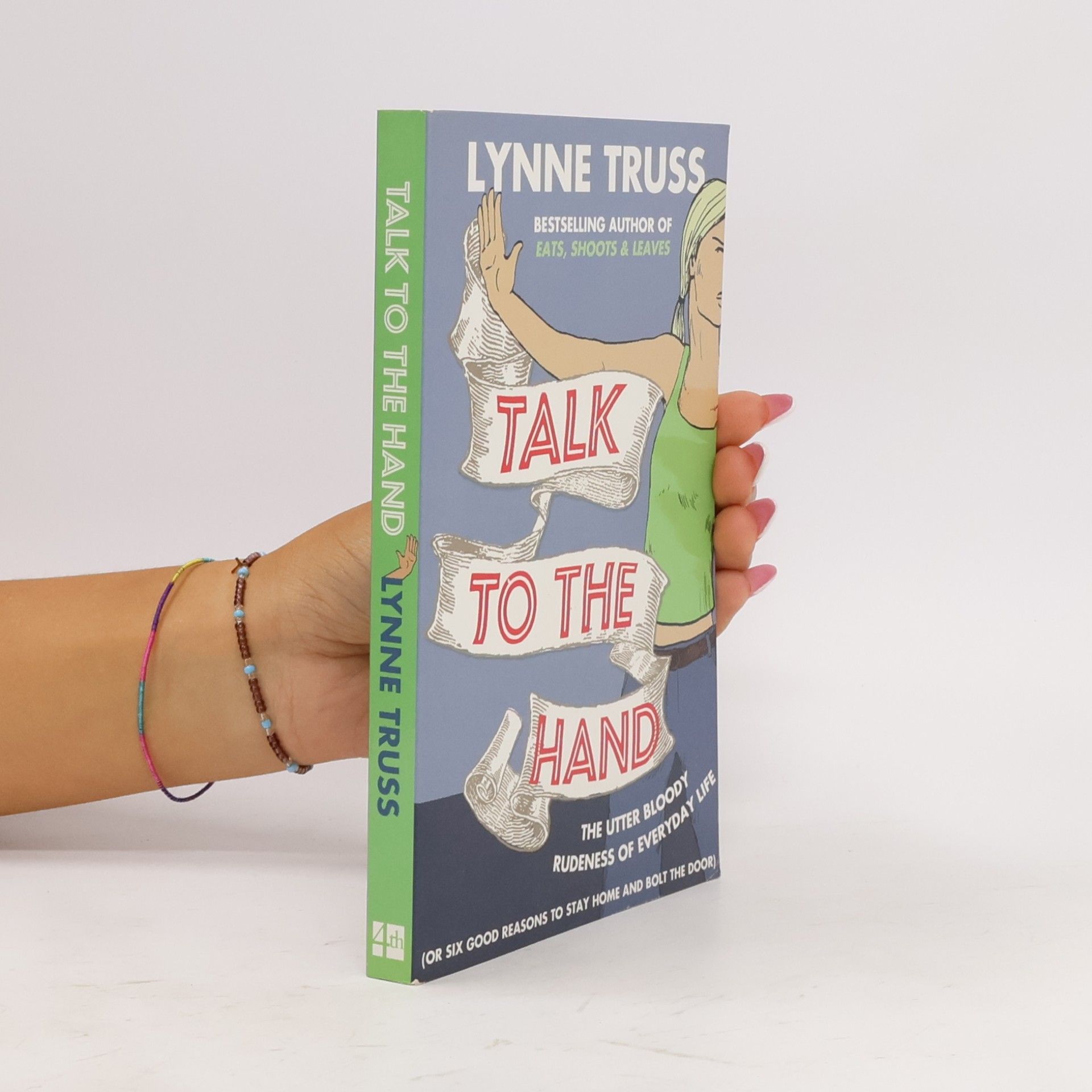 Lynne Truss Talk to the hand