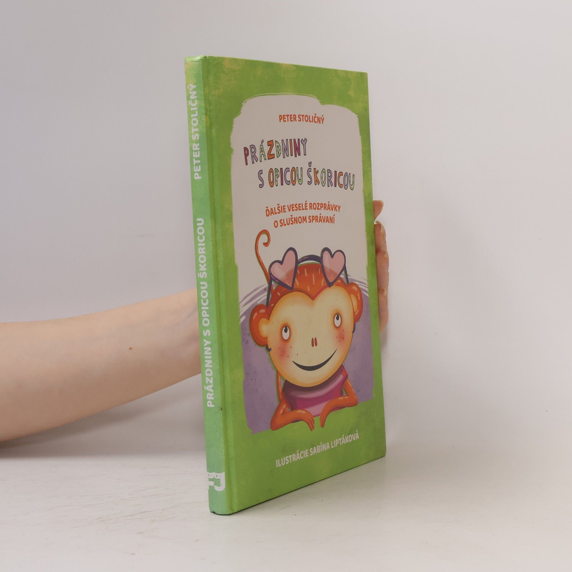 Peter Stoličný Prázdniny s opicou Škoricou