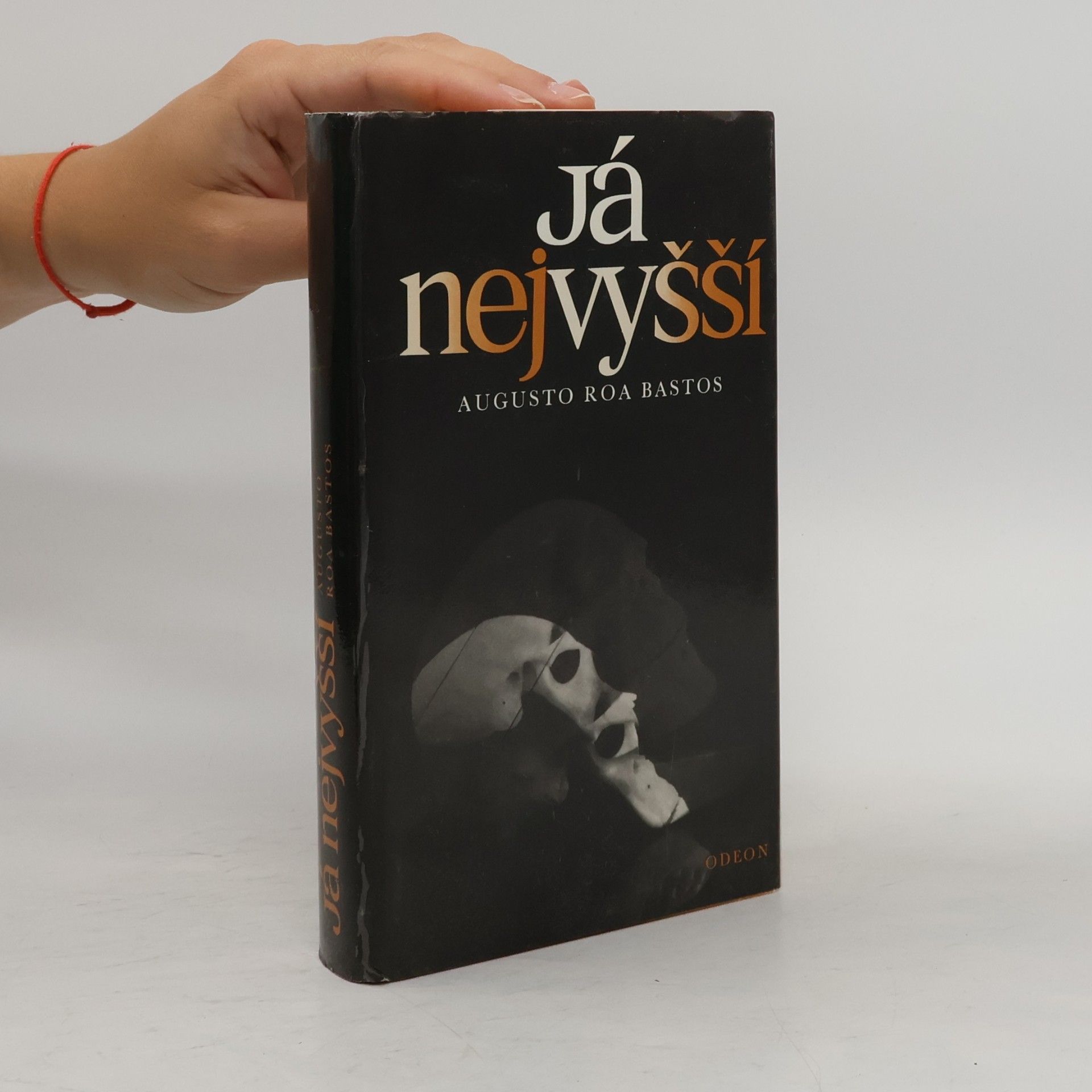 Roa Bastos Augusto Já nejvyšší