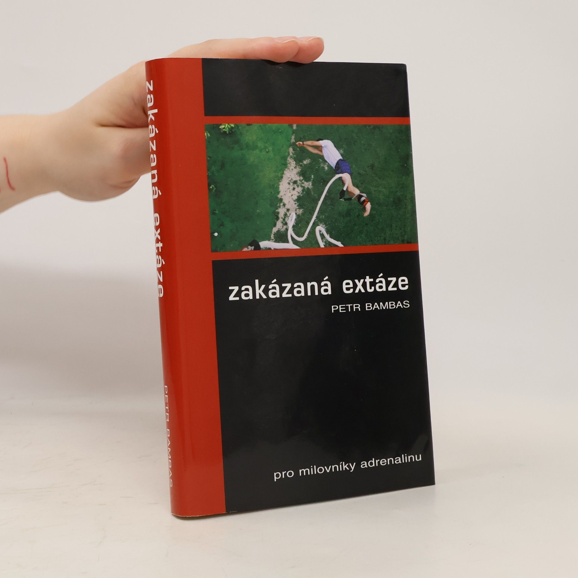 Petr Bambas Zakázaná extáze