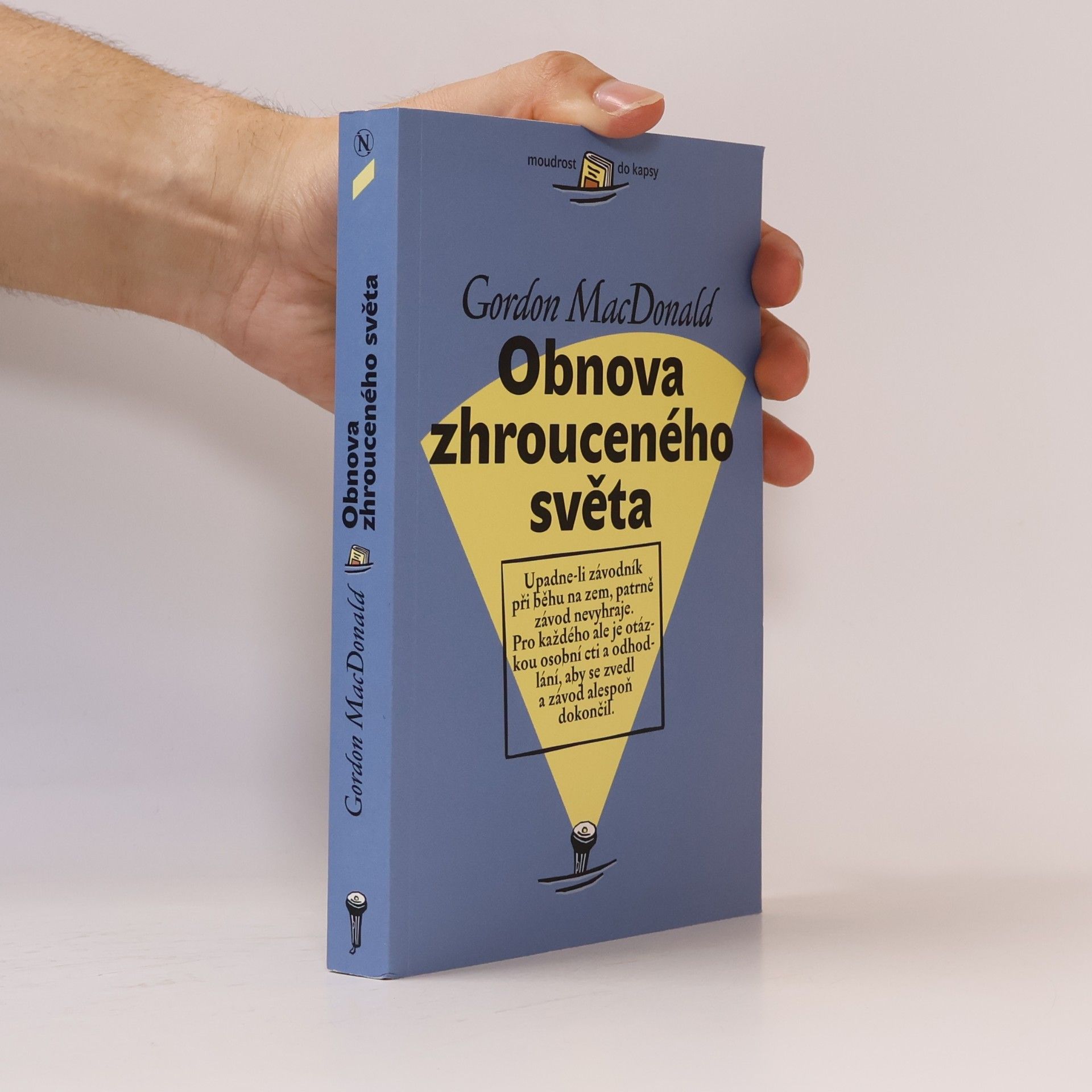 Gordon Mac Donald Obnova zhrouceného světa