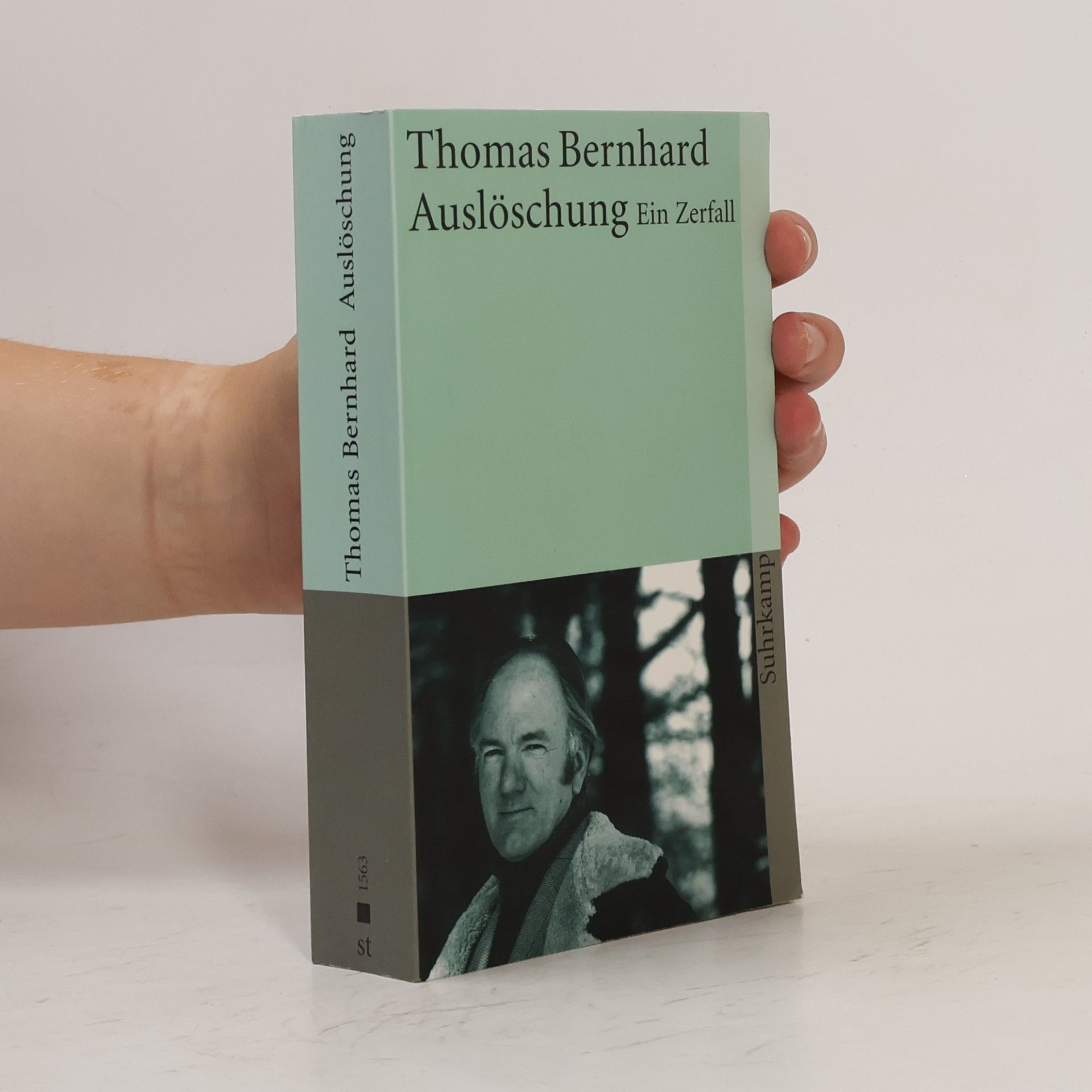 Thomas Bernhard Auslöschung