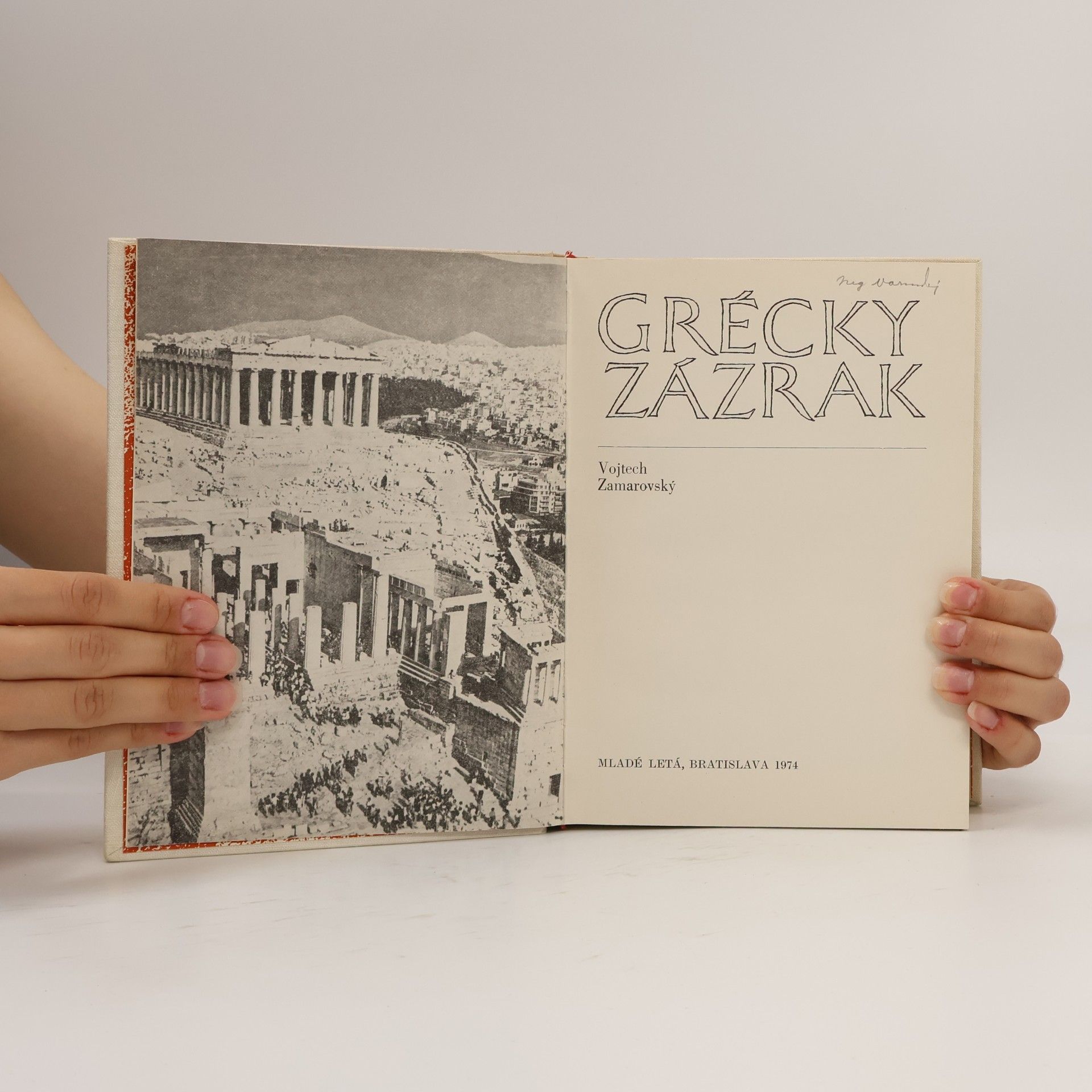 Vojtech Zamarovský Grécký zázrak