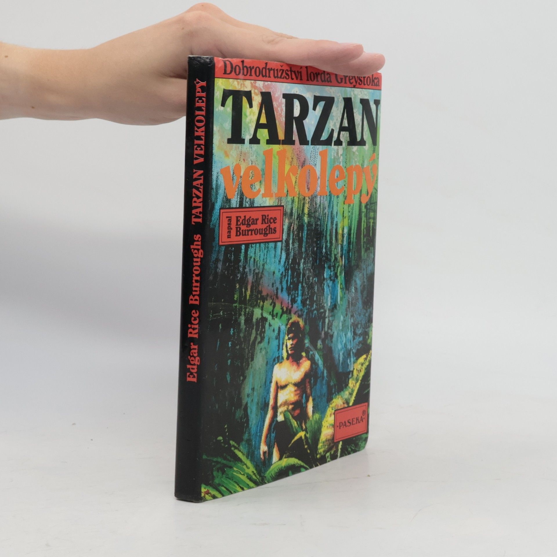 Edgar Rice Burroughs Tarzan velkolepý