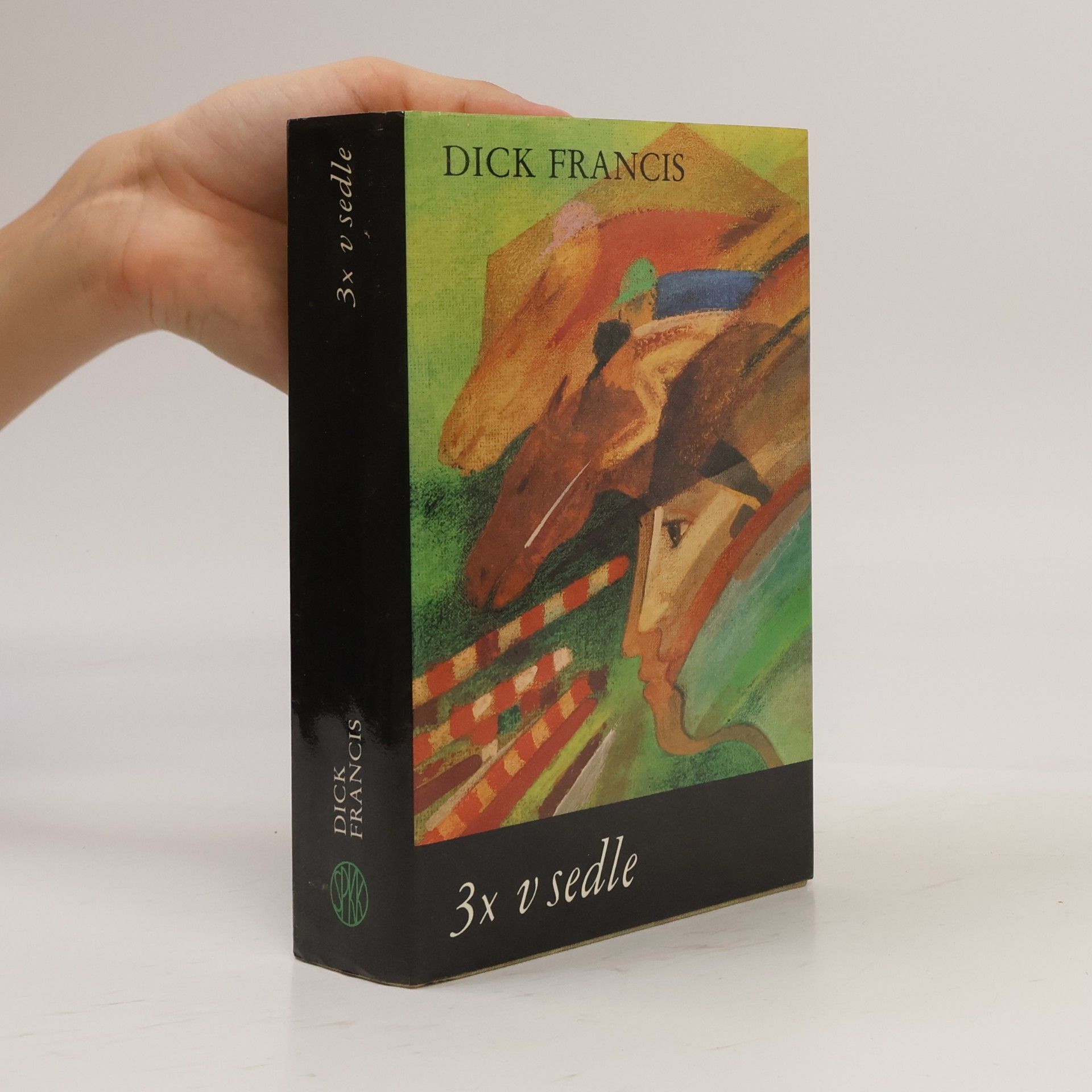 Dick Francis 3x v sedle