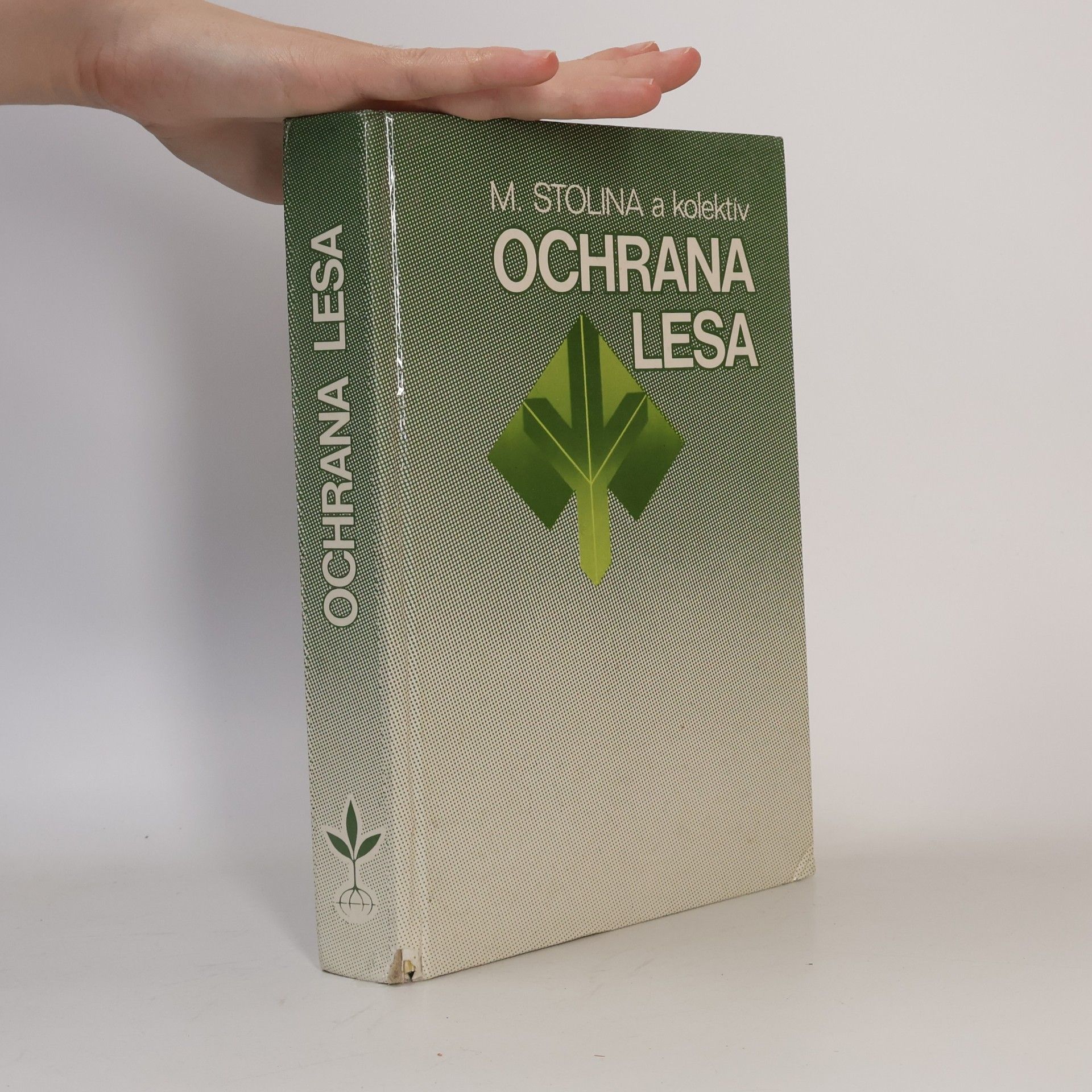 Miroslav Stolina Ochrana lesa