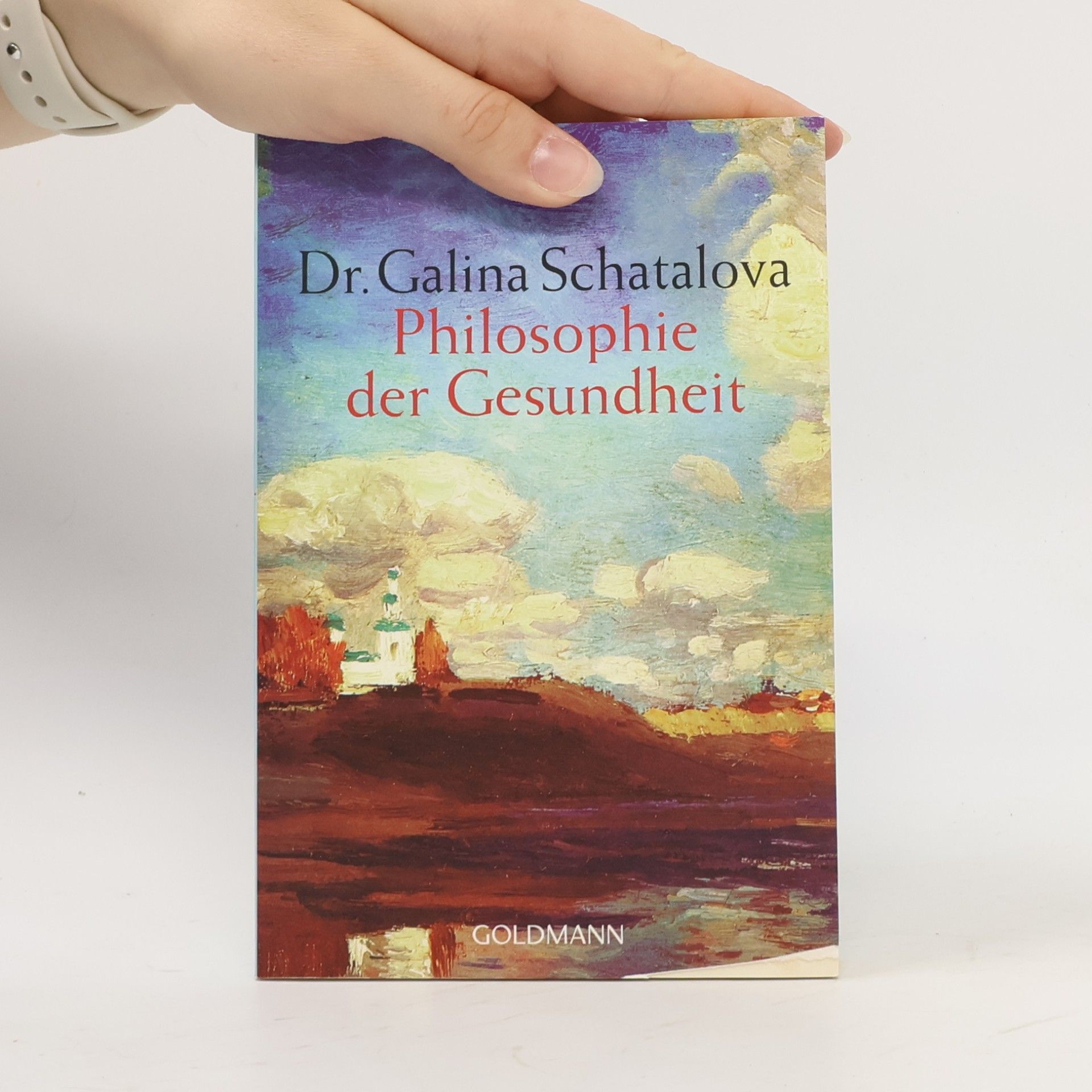 Galina S. Šatalova Philosophie der Gesundheit