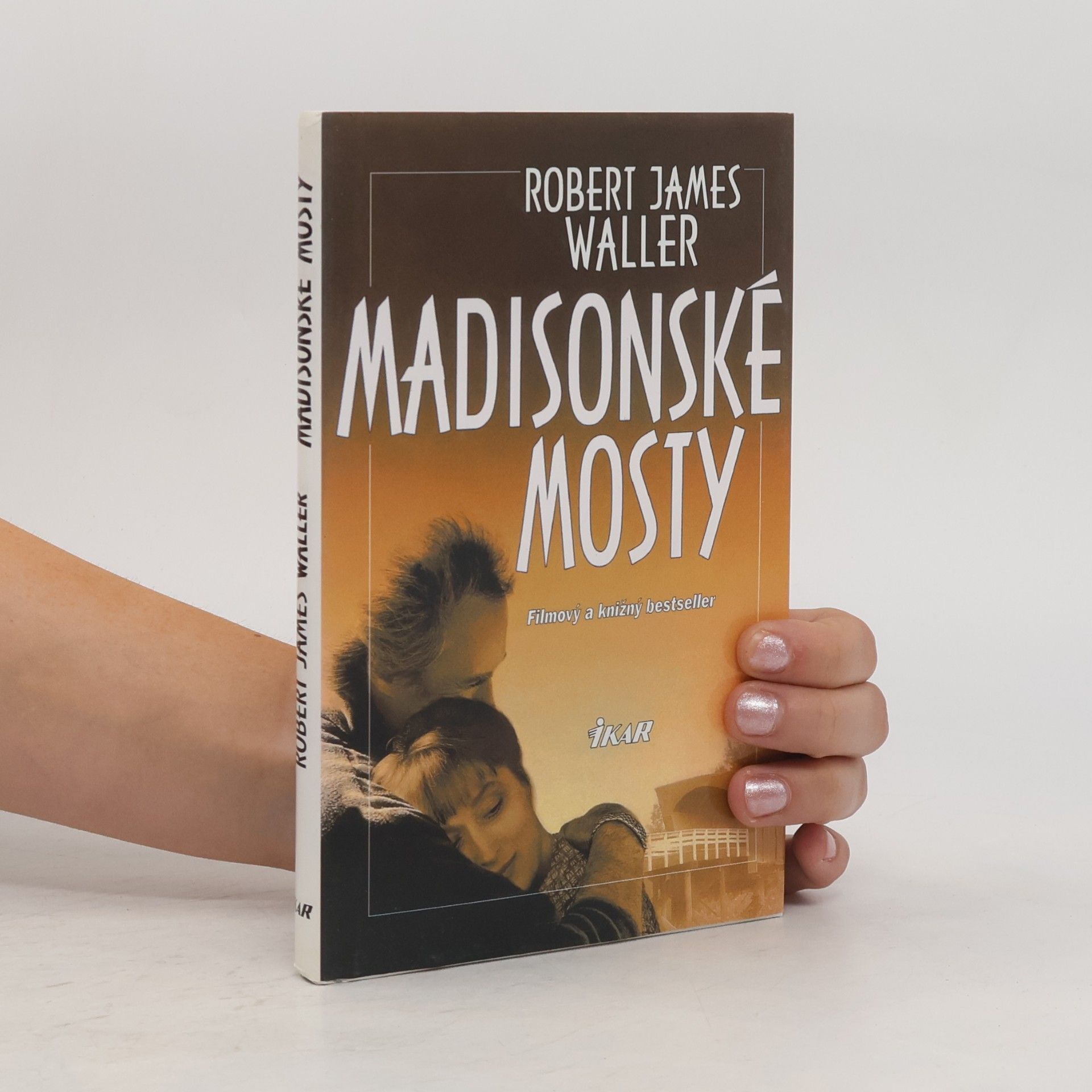 Robert James Waller Madisonské mosty