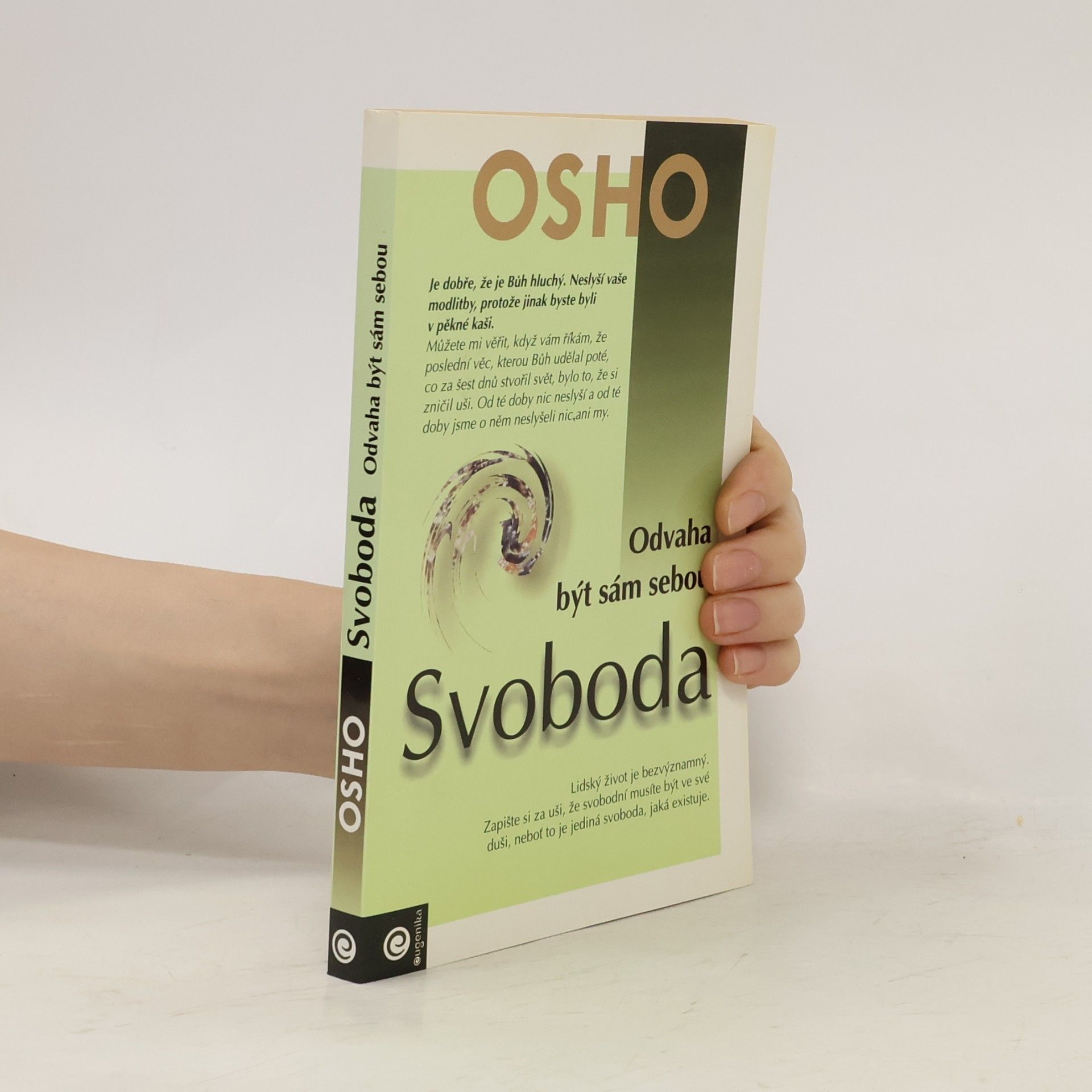 Osho Svoboda. Odvaha být sám sebou