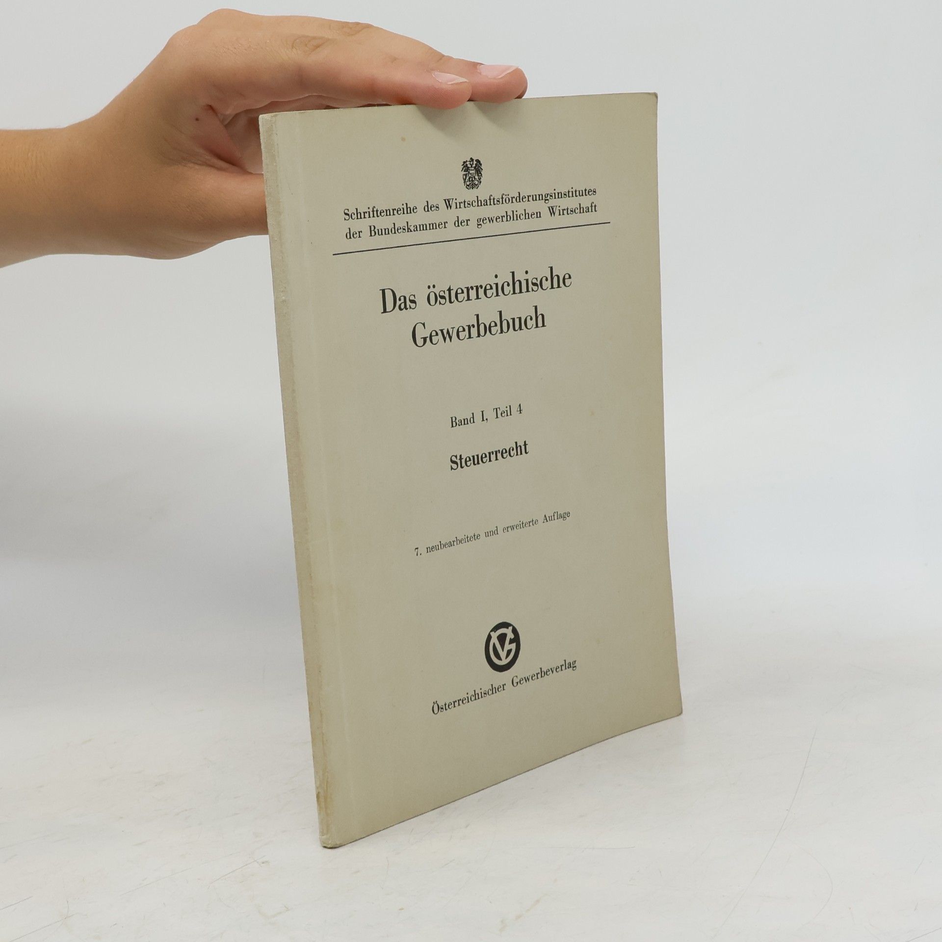 Autorenkollektiv Das österreichische Gewerbebuch. Band I. Teil 4