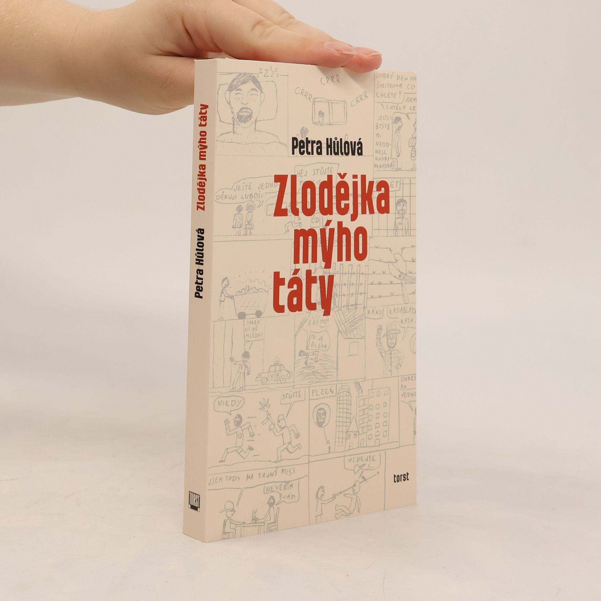 Petra Hůlová Zlodějka mýho táty