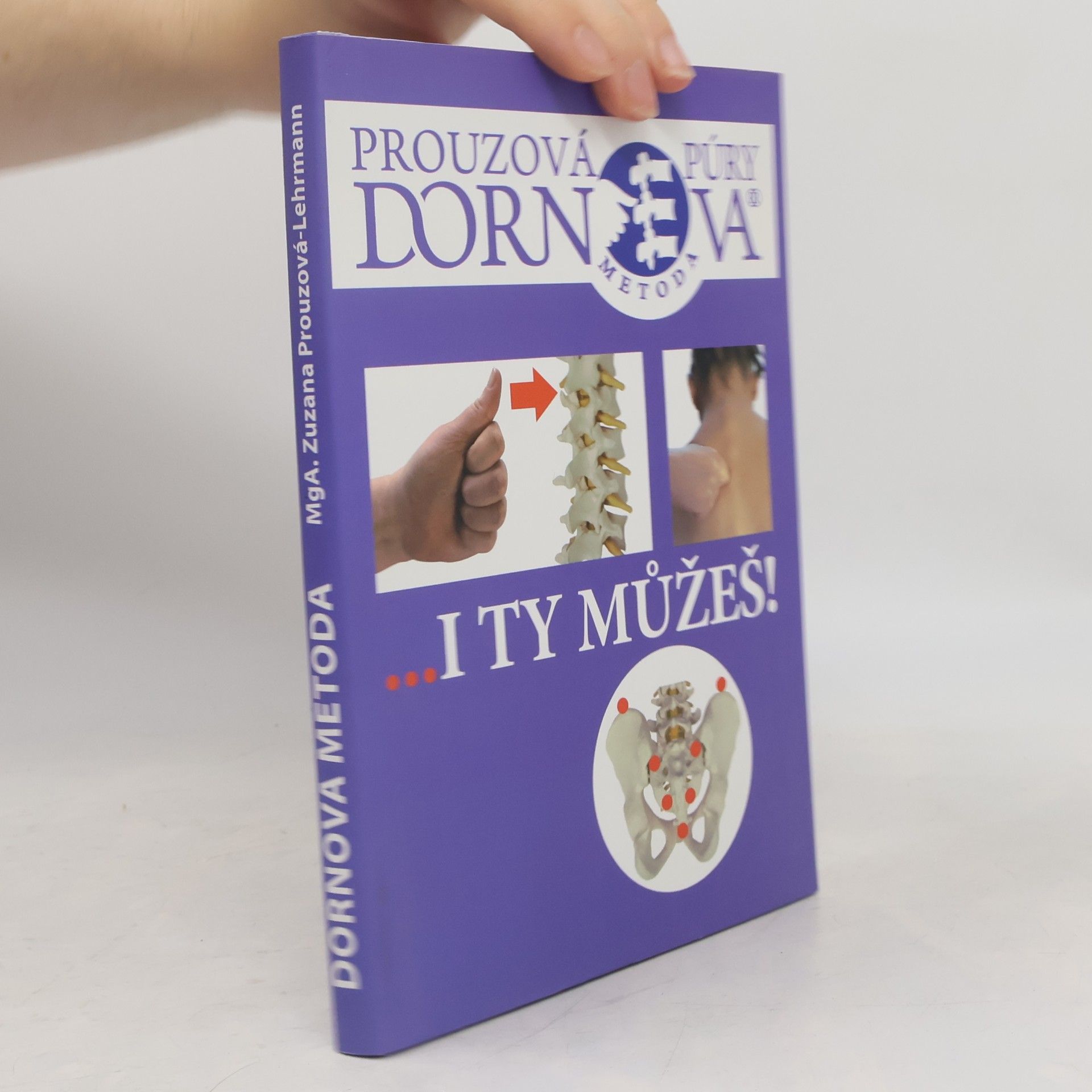 Zuzana Prouzová-Lehrmann Dornova metoda... I ty můžeš!