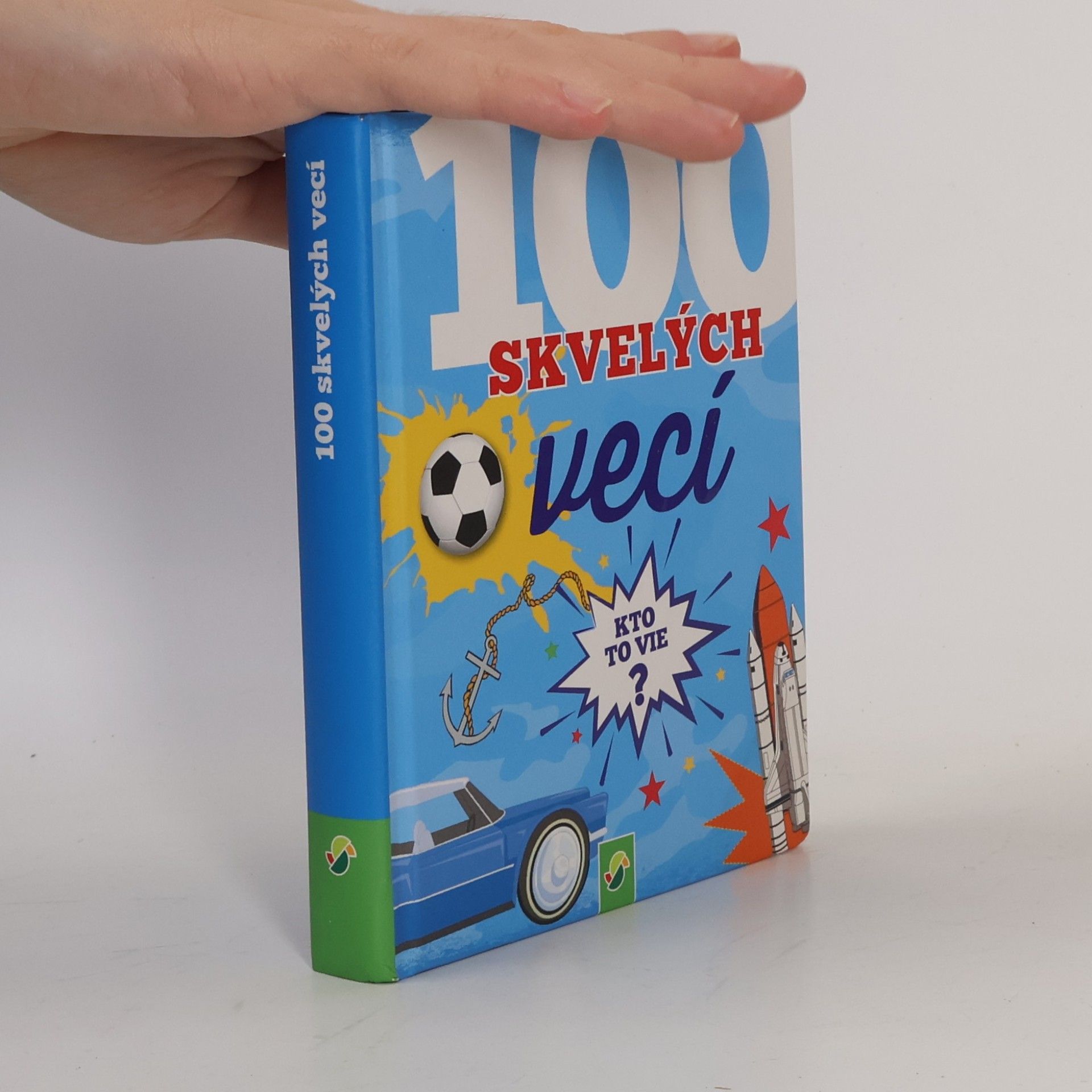 Collectif d'auteurs 100 super skvělých věcí