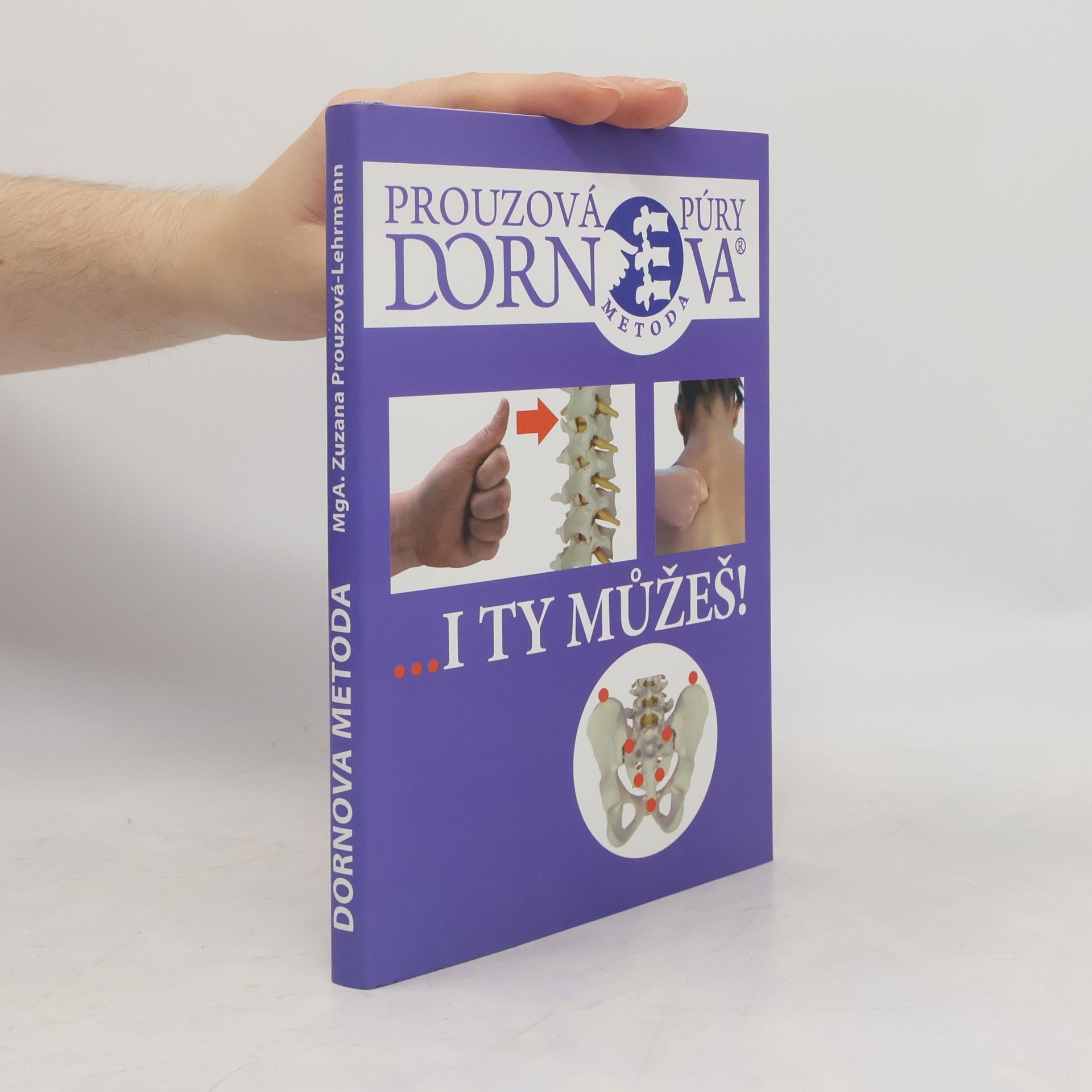 Zuzana Prouzová-Lehrmann Dornova metoda... I ty můžeš!