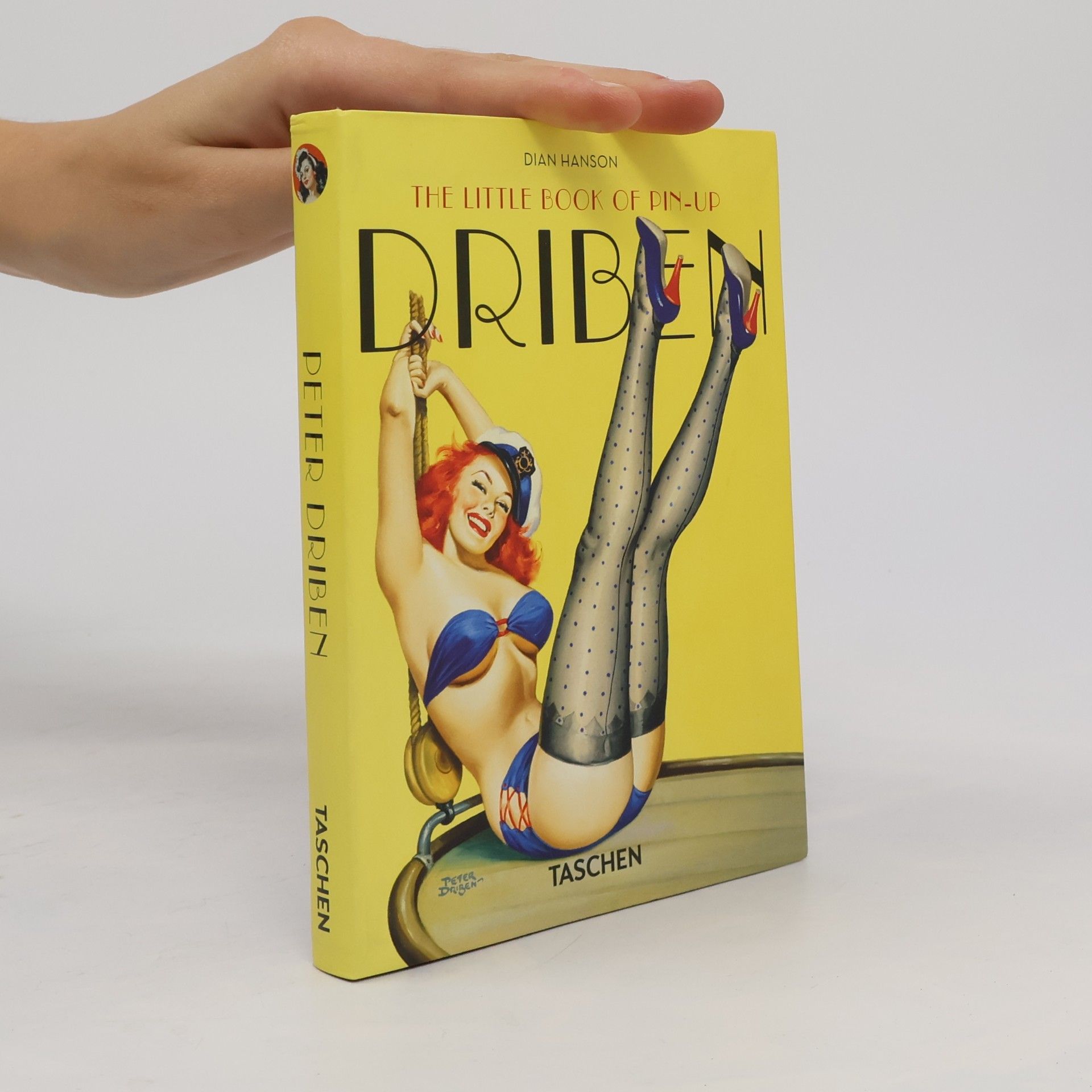 Dian Hanson The little book of pin-up: Driben